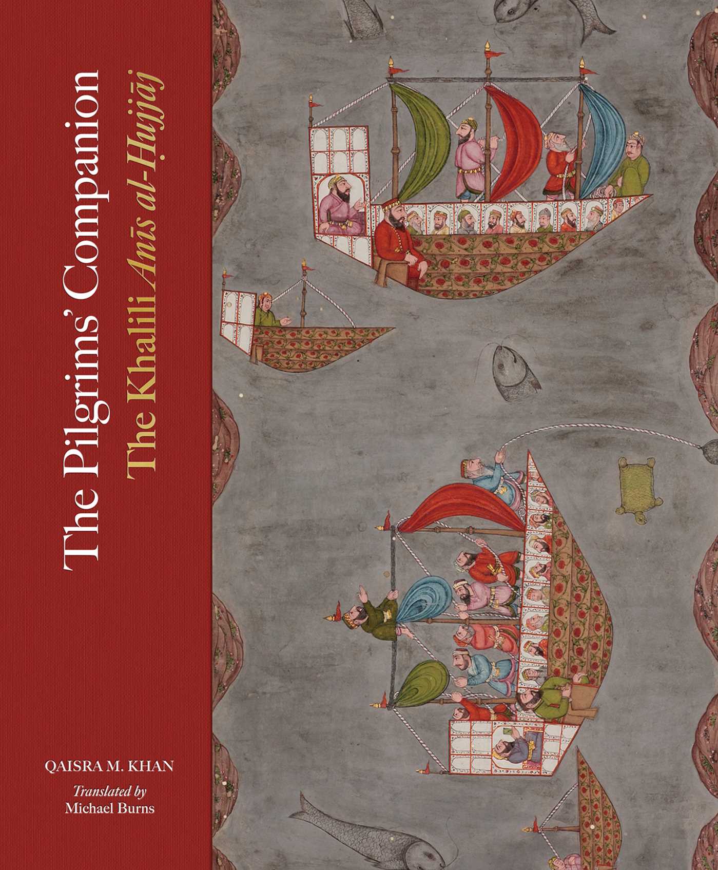 Pilgrims' Companion: The Khalili Anis al-Hujjaj