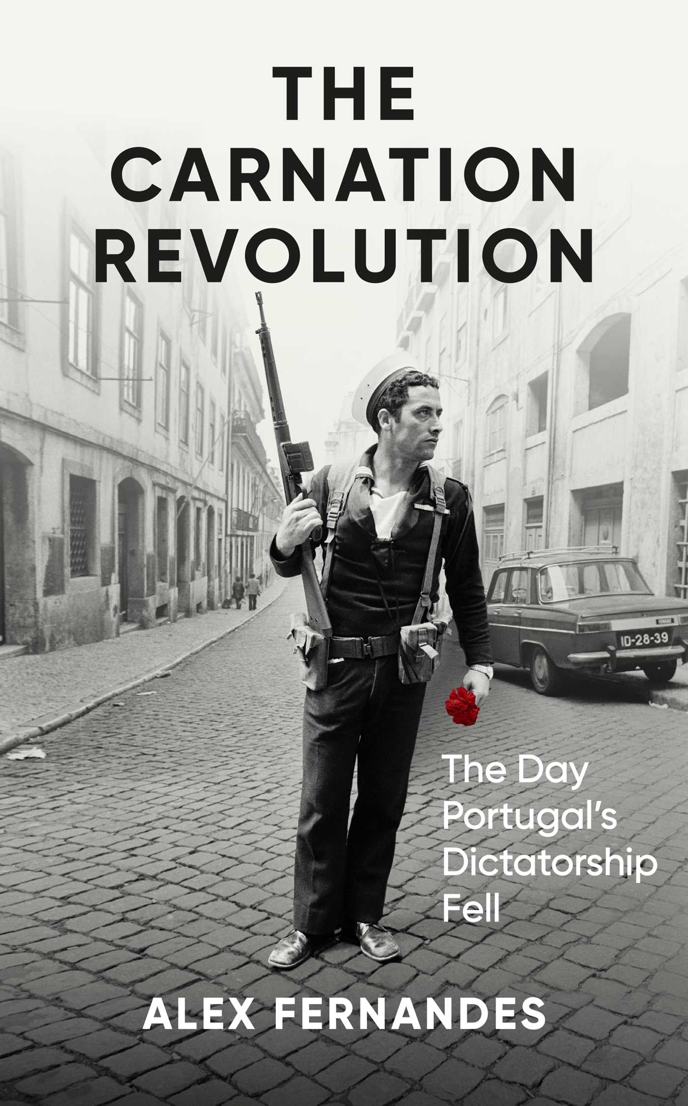Carnation Revolution: The Day Portugal's Dictatorship Fell