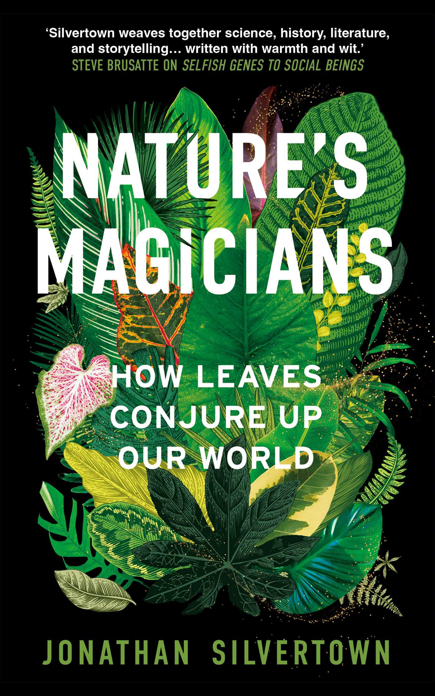Nature's Magicians