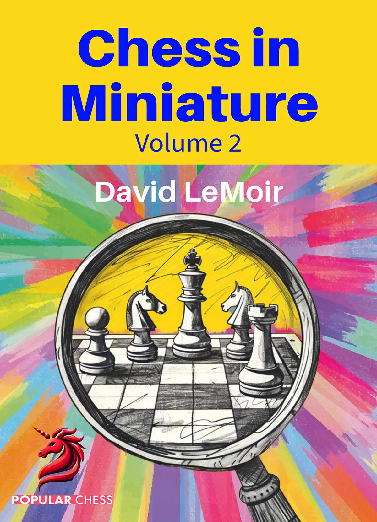 Chess in Miniature – Volume 2