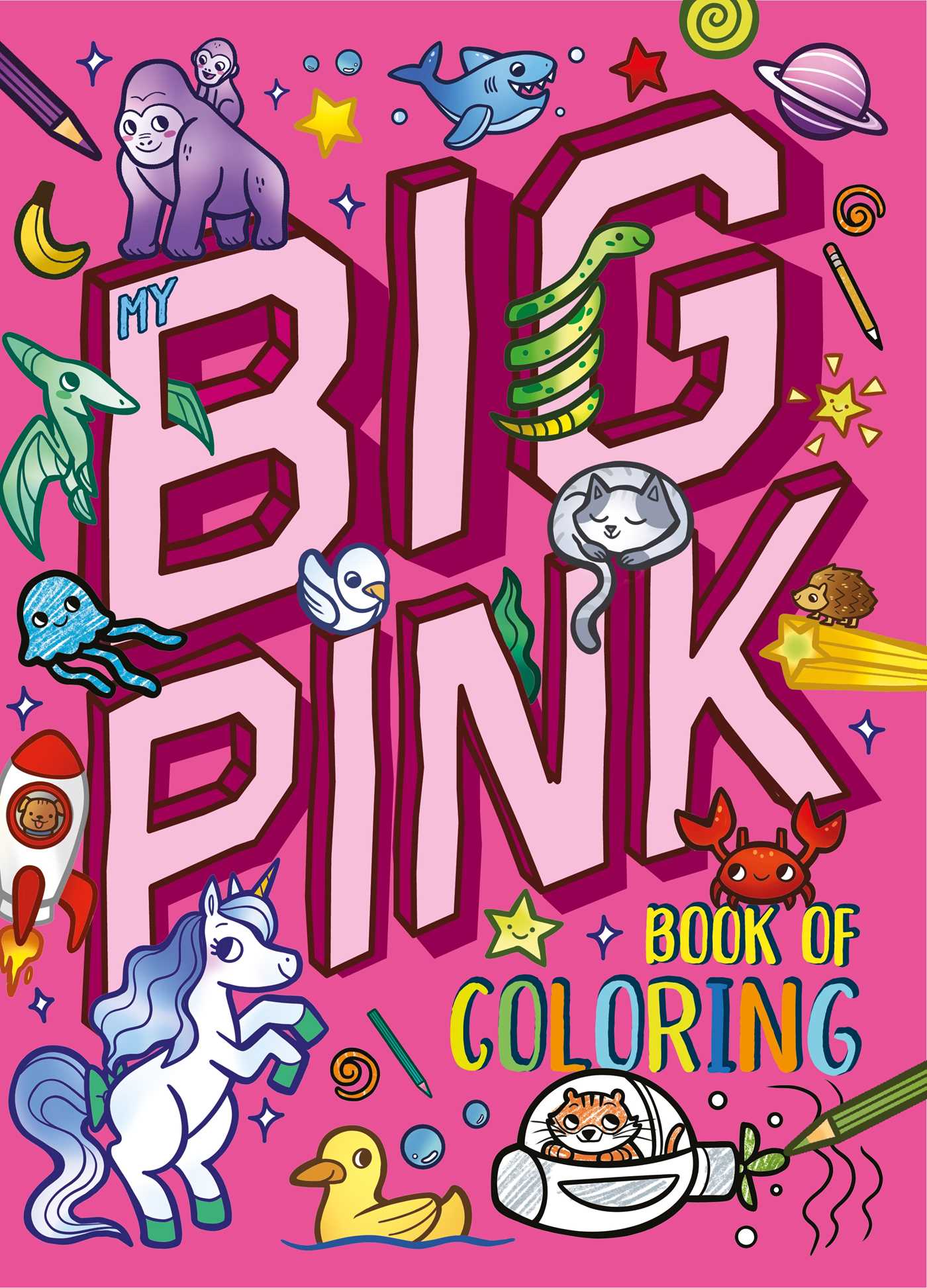 My Big Pink Book of Coloring: With Over 90 Coloring Pages