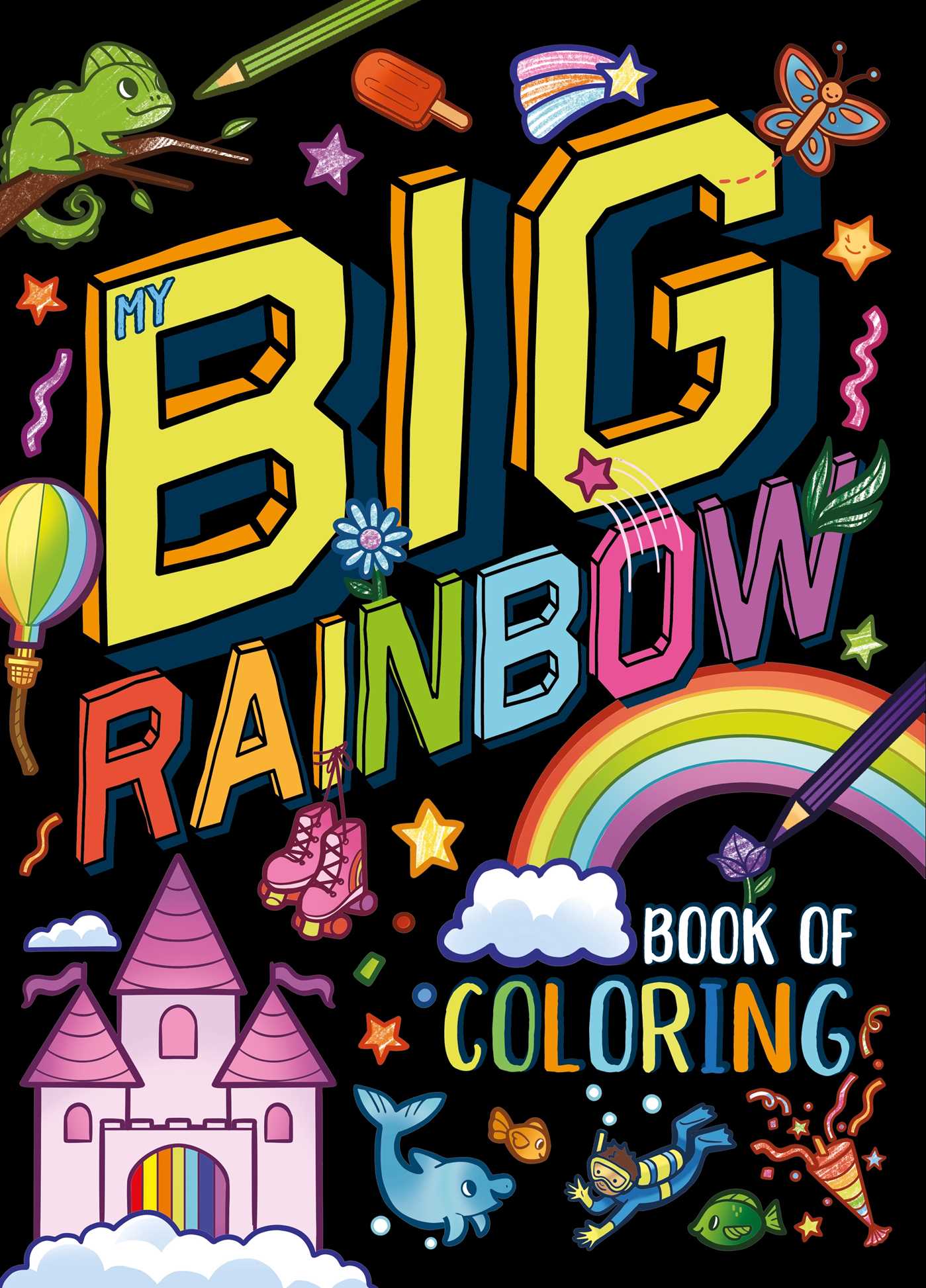 My Big Rainbow Book of Coloring: With Over 90 Coloring Pages
