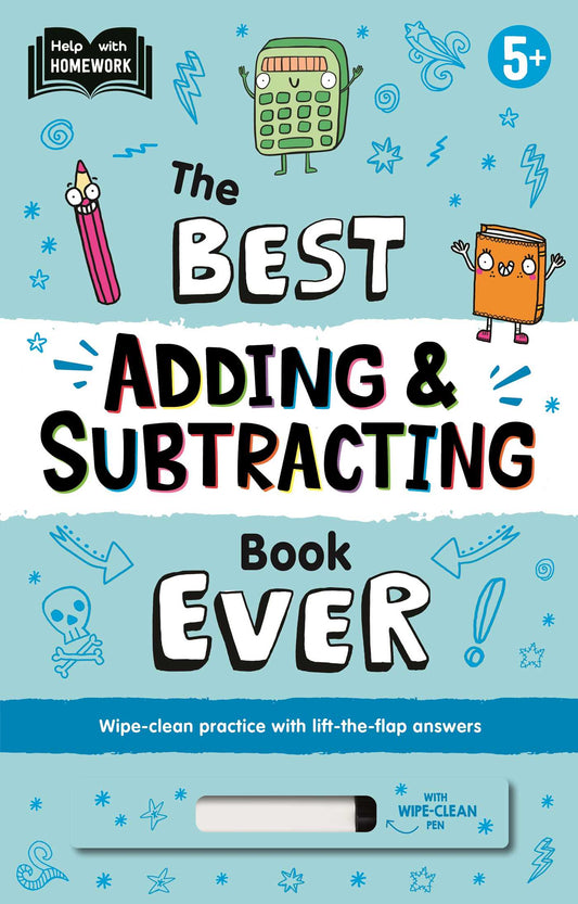 Best Adding & Subtracting Book Ever: Wipe-Clean Workbook with Lift-the-Flap Answers for Ages 5 & Up