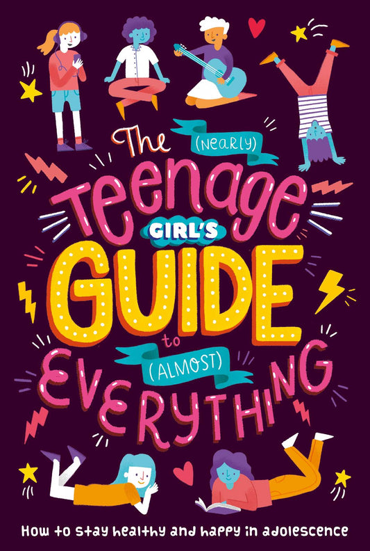 (Nearly) Teenage Girl's Guide to (Almost) Everything