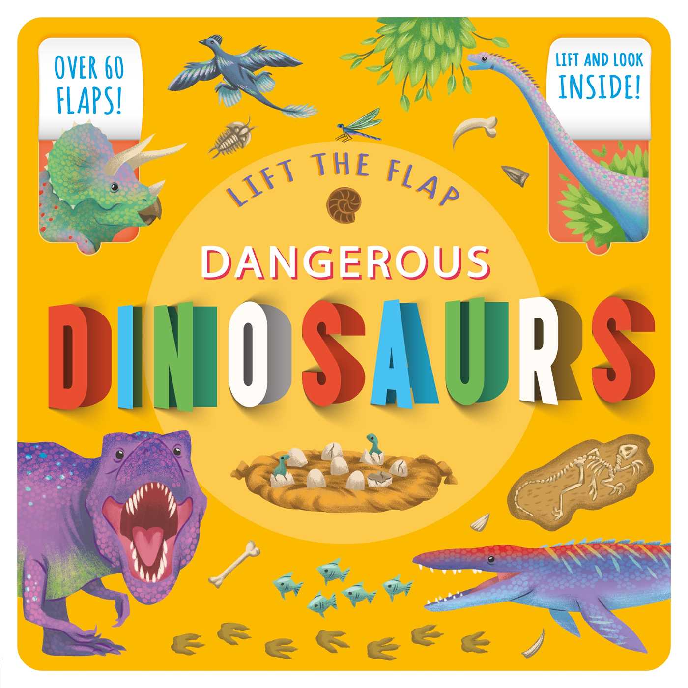 Lift The Flap Dangerous Dinosaurs