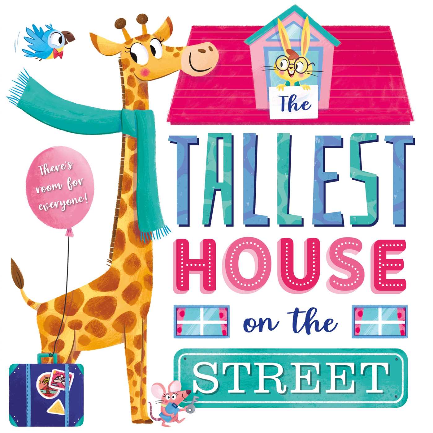 Tallest House On The Street: Padded Storybook