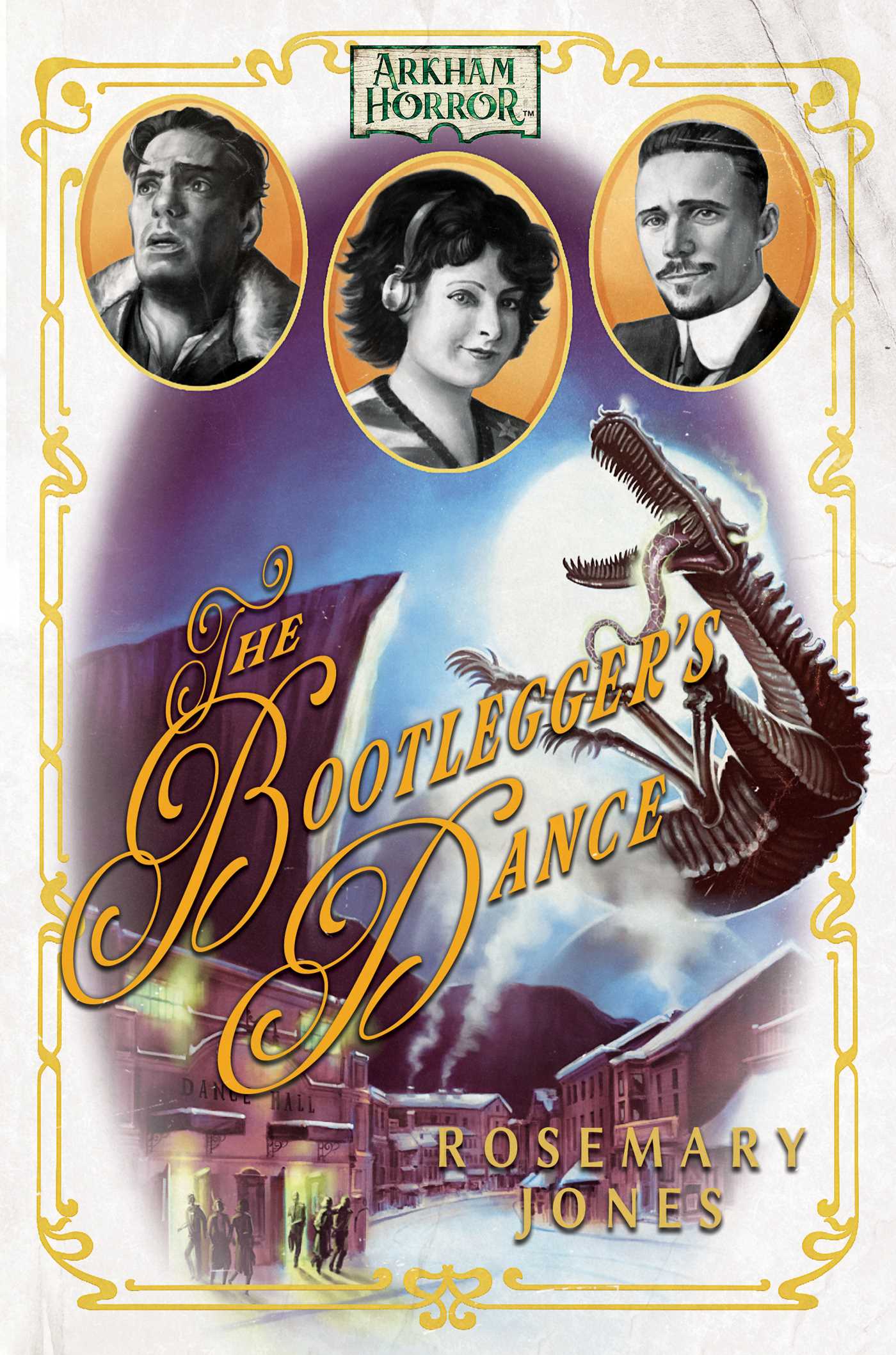 Bootlegger's Dance: An Arkham Horror Novel