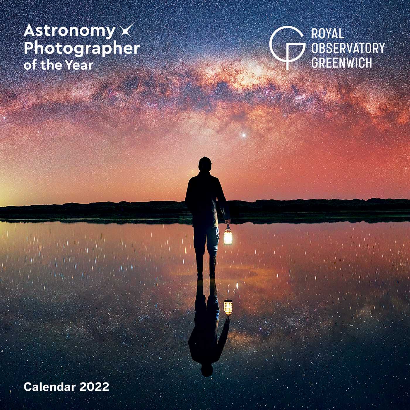 Royal Observatory Greenwich: Astronomy Photographer of the Year Wall Calendar 2022 (Art Calendar)