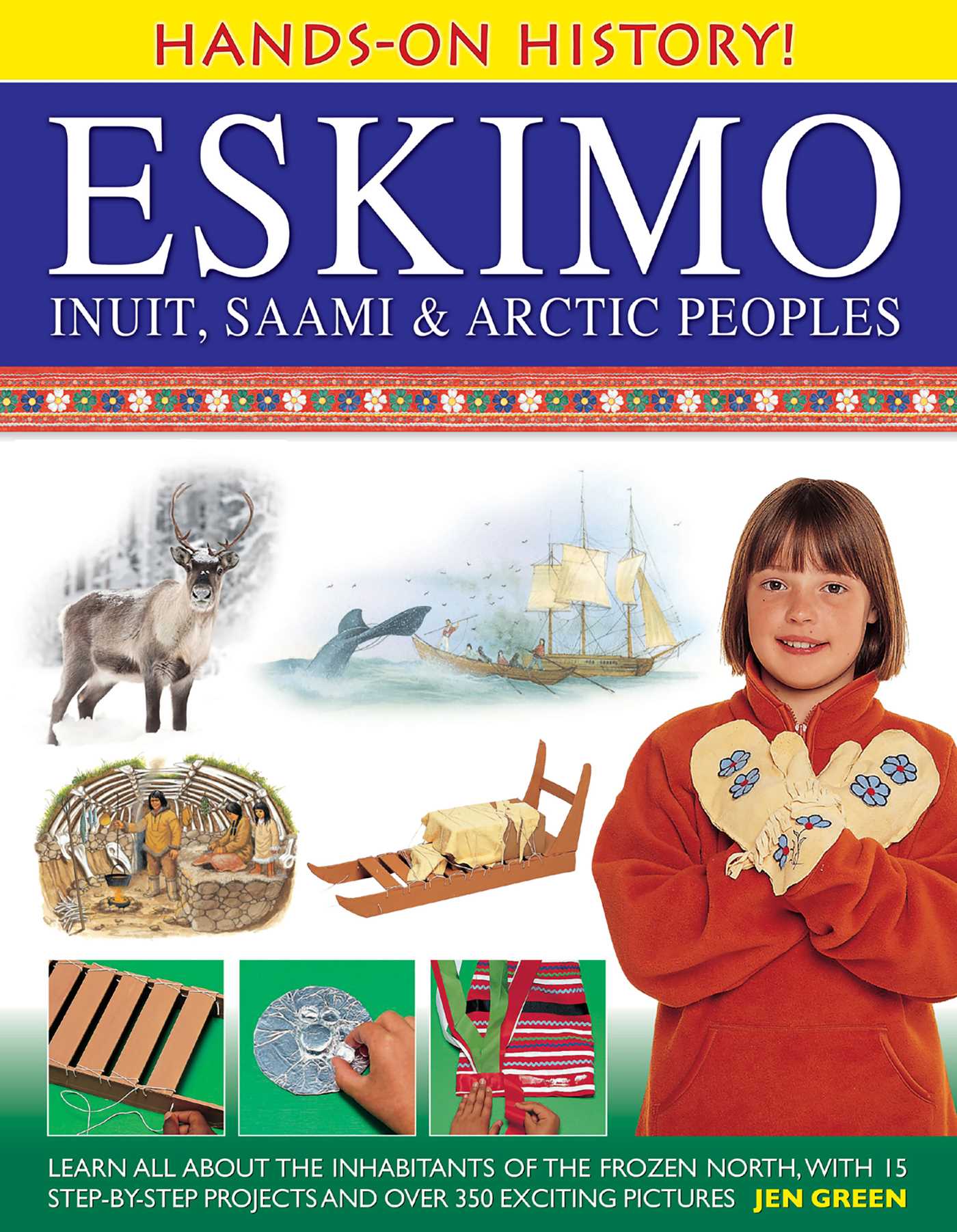 Hands-On History! Eskimo, Inuit, Saami & Arctic Peoples