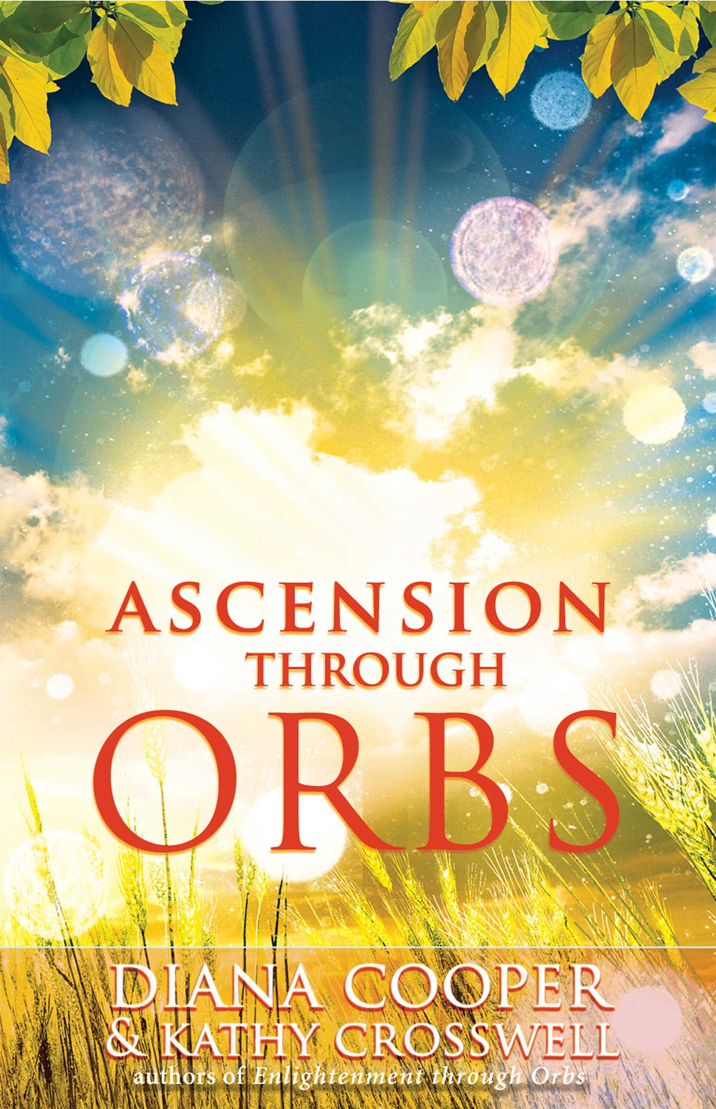 Ascension Through Orbs