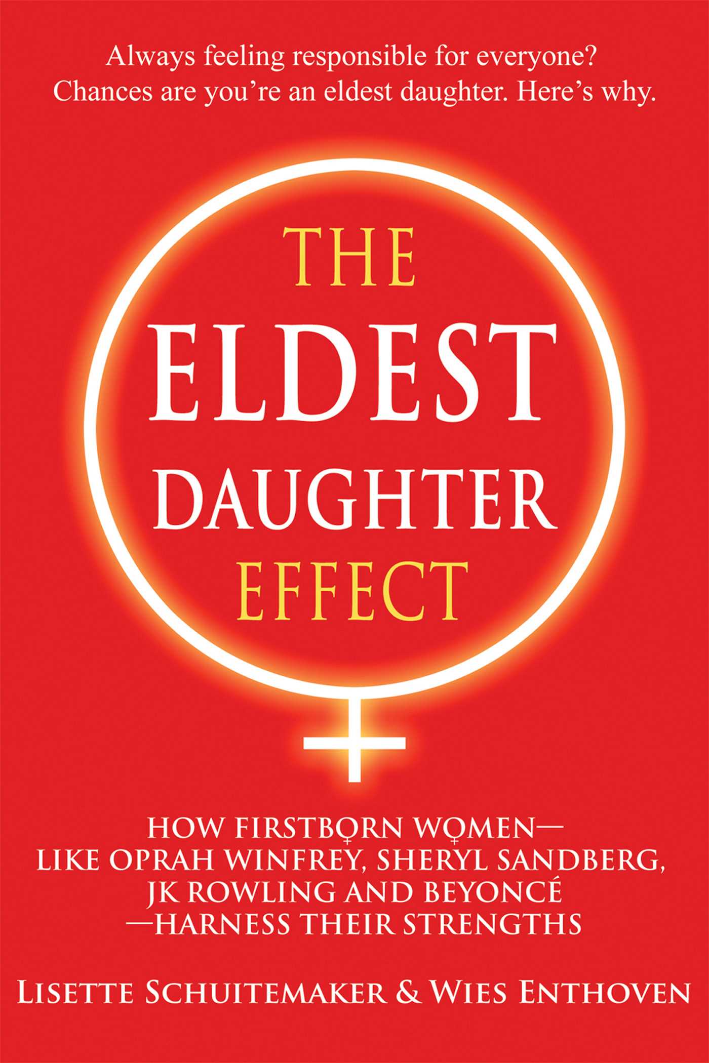Eldest Daughter Effect: How Firstborn Women – like Oprah Winfrey, Sheryl Sandberg, JK Rowling and Beyoncé – Harness their Strengths