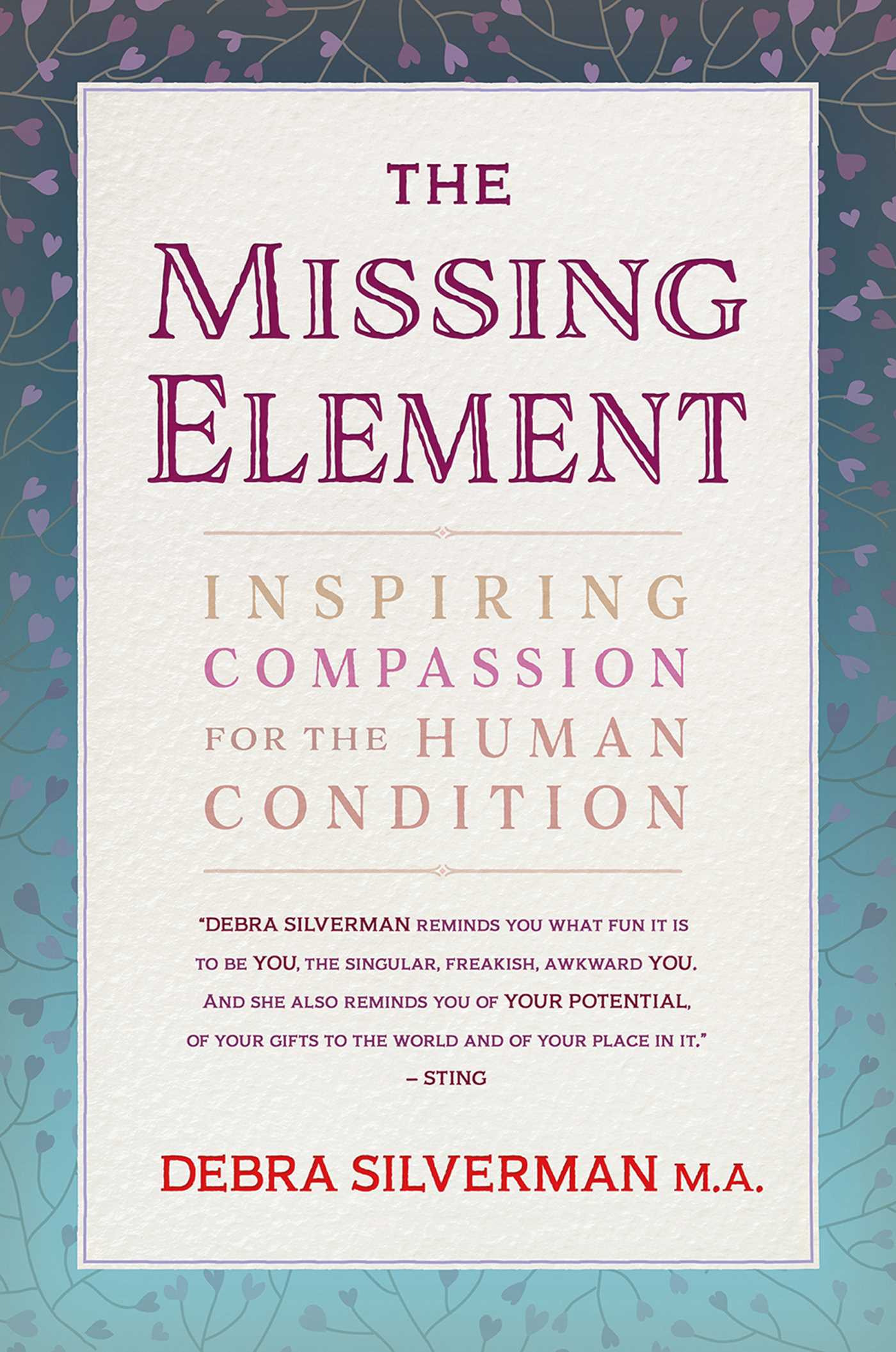 Missing Element: Inspiring Compassion for the Human Condition