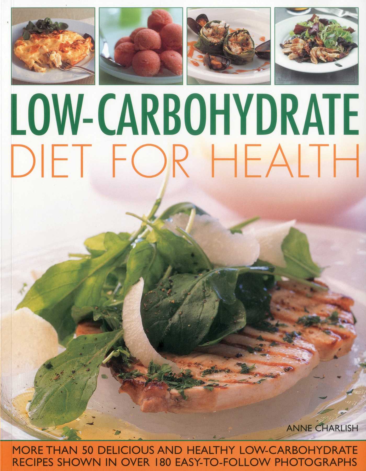 Low Carbohydrate Cooking for Health