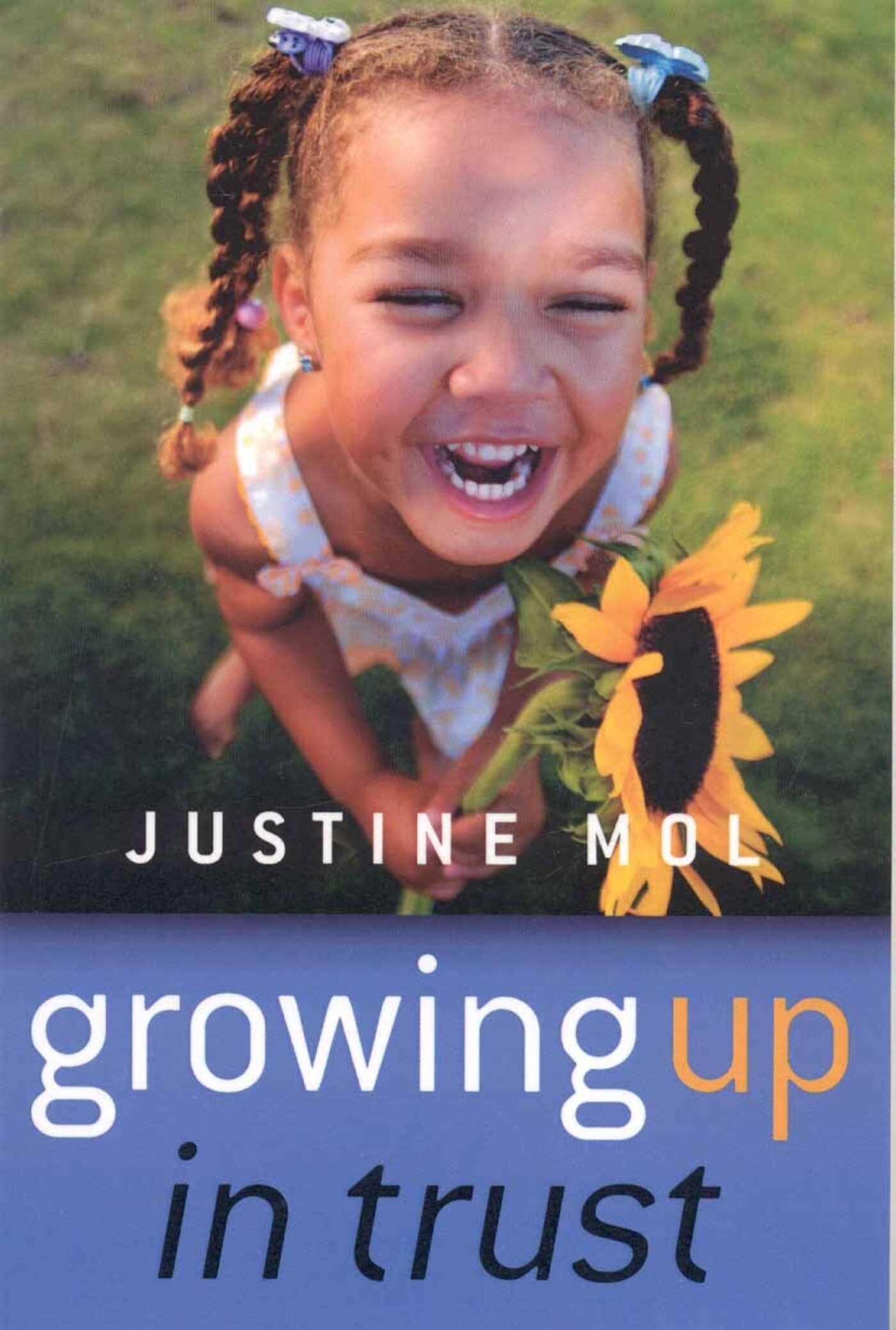 Growing Up In Trust