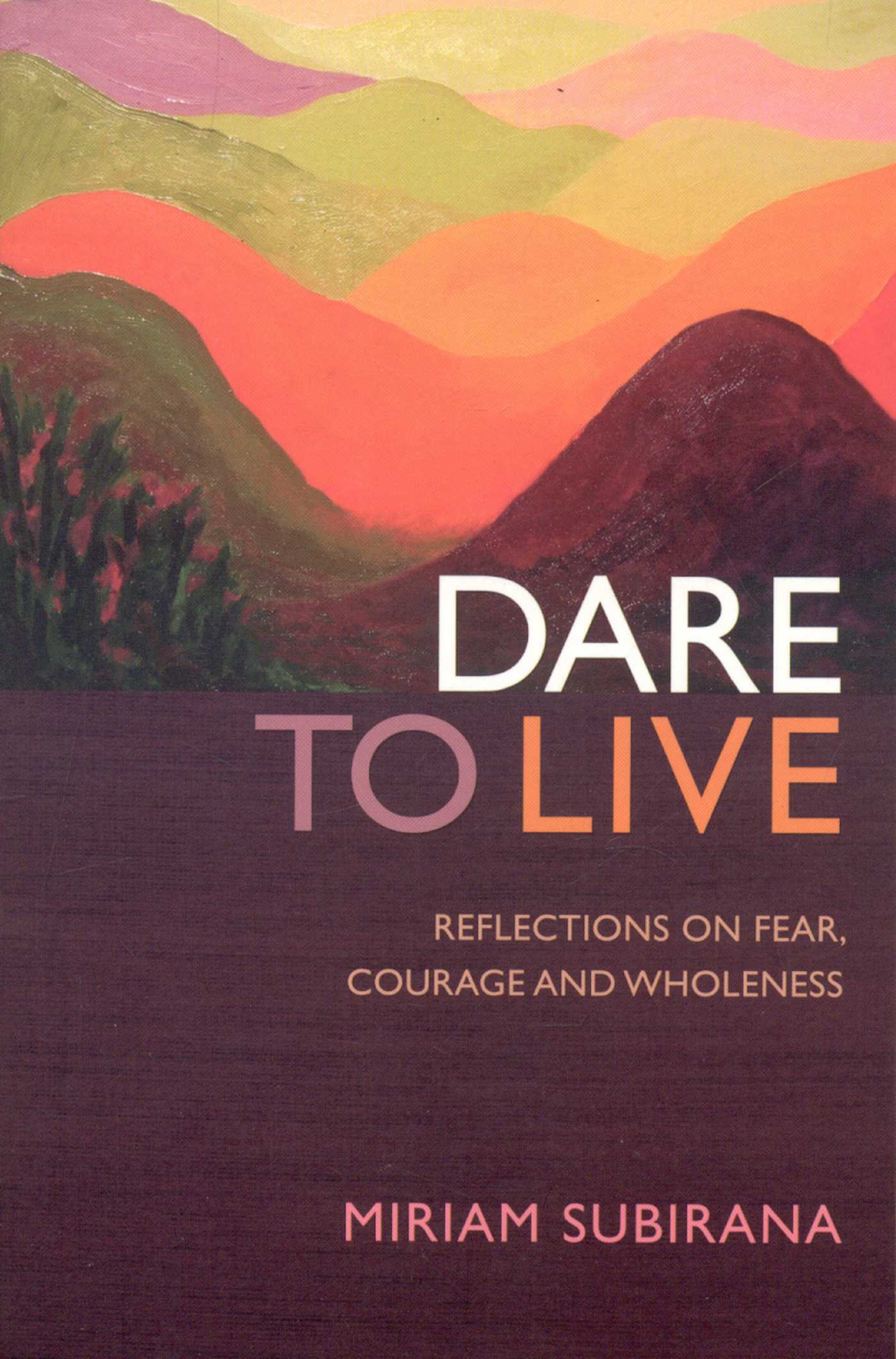 Dare To Live