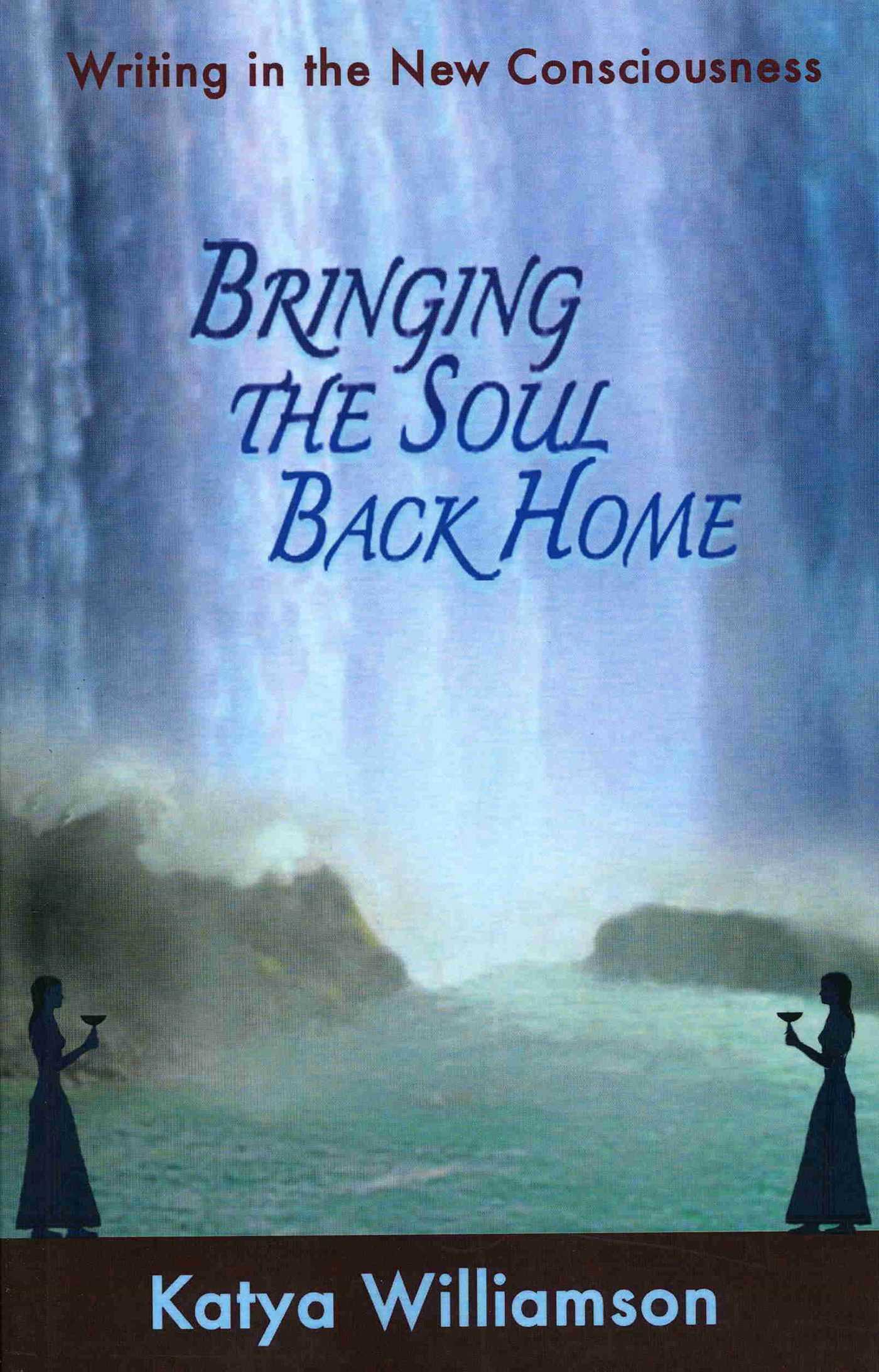Bringing the Soul Back Home