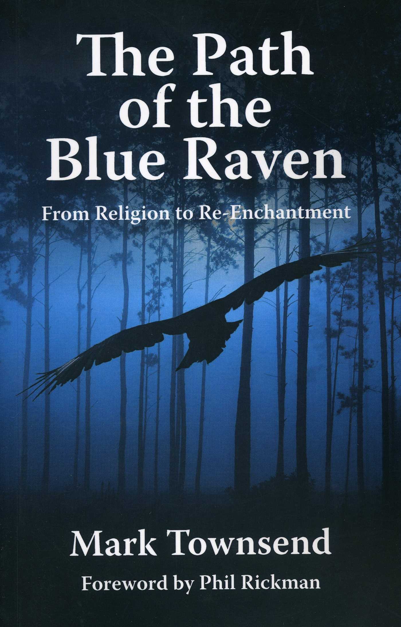 Path of the Blue Raven