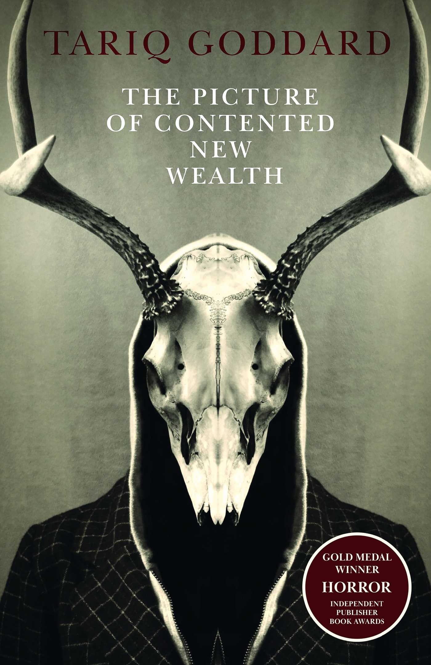 Picture of Contented New Wealth: A metaphysical horror