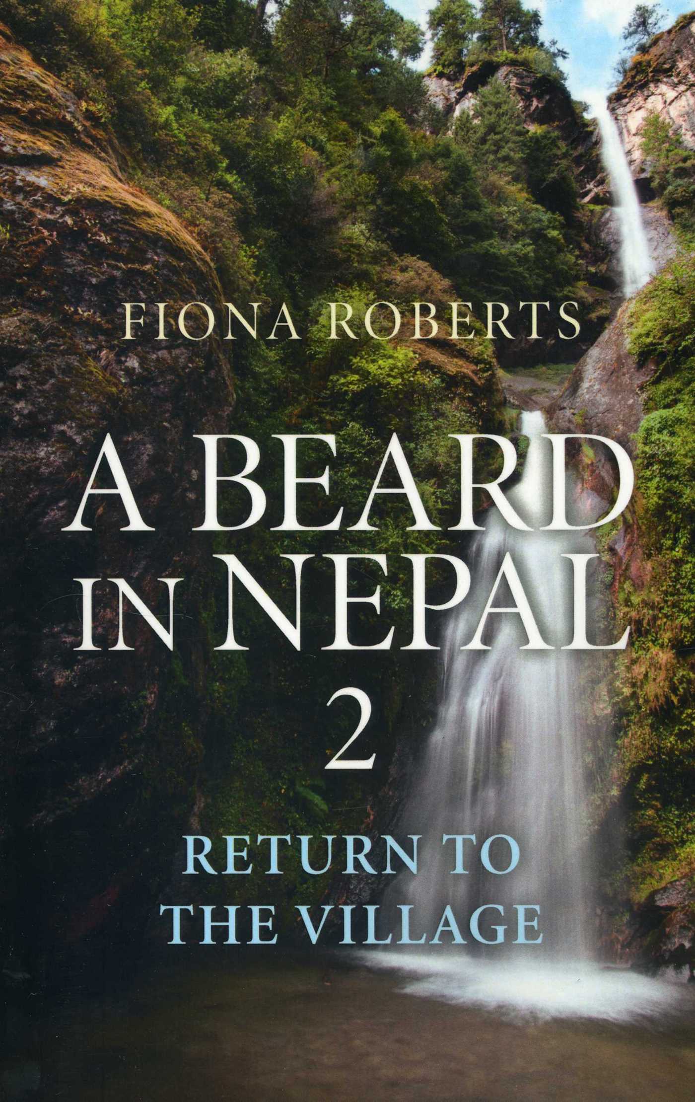 Beard In Nepal 2: Return to the Village