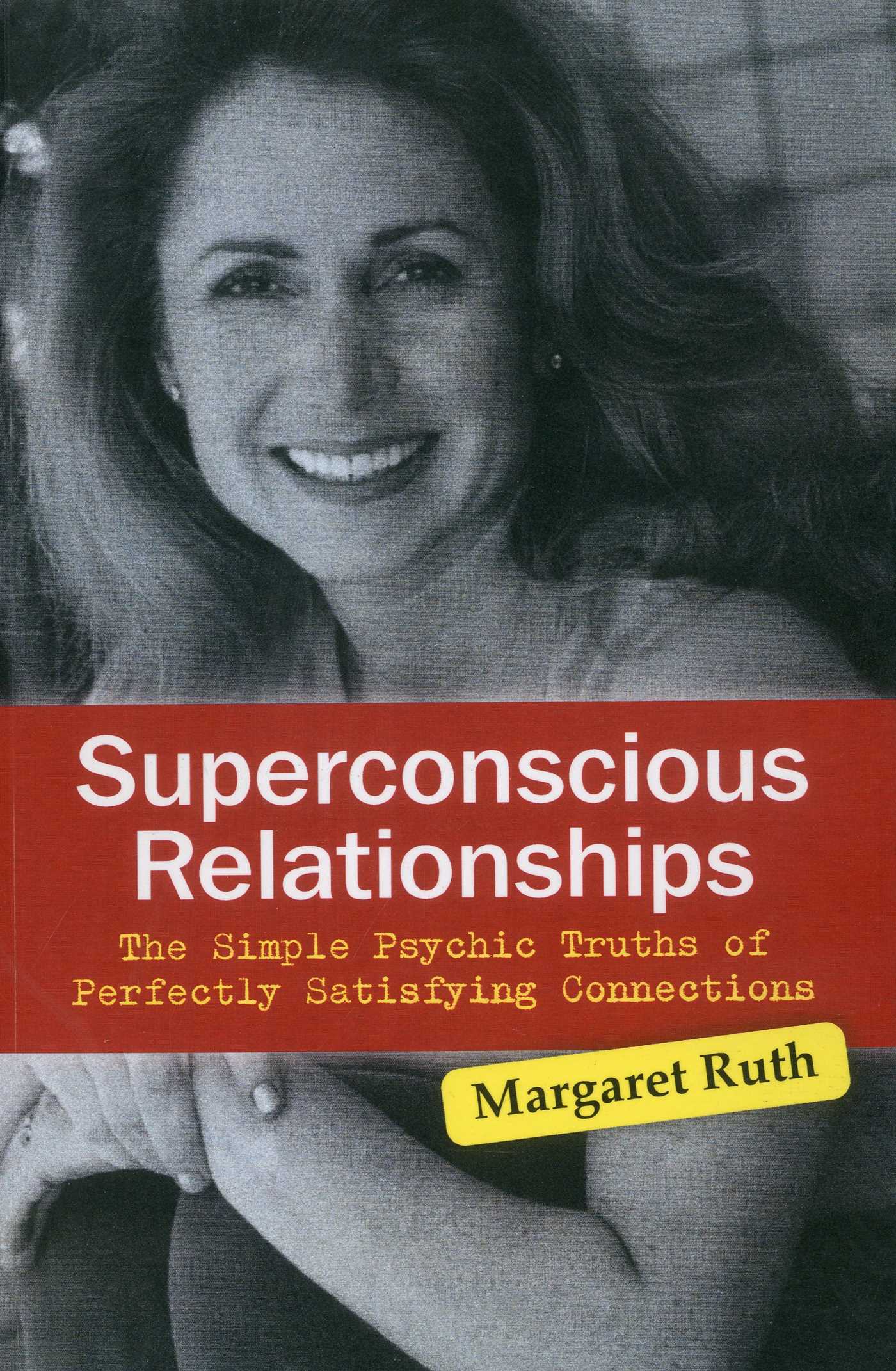 Superconscious Relationships