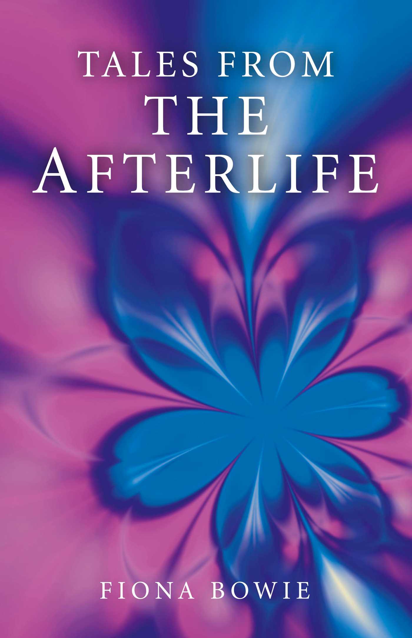 Tales From the Afterlife