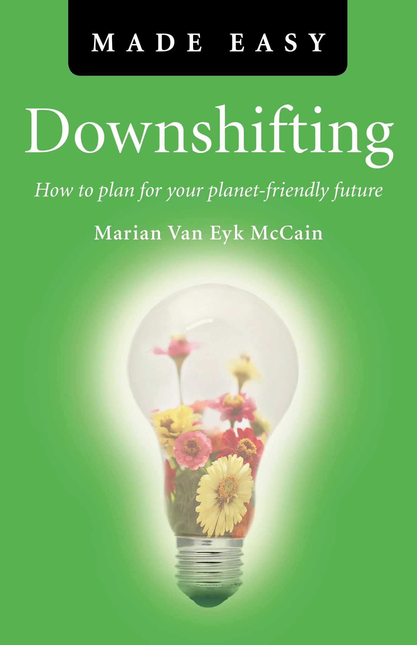 Downshifting Made Easy