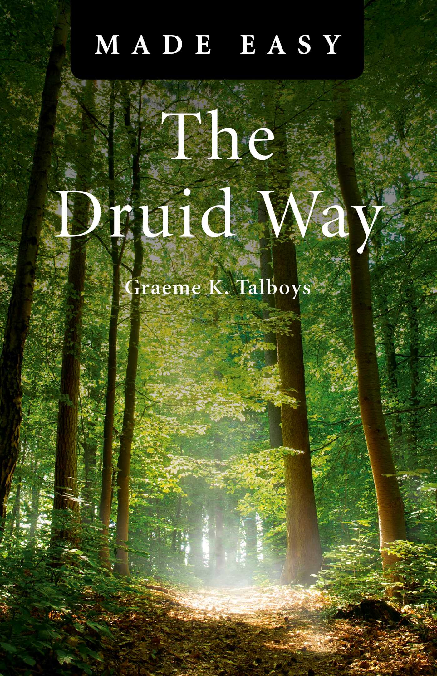 Druid Way Made Easy