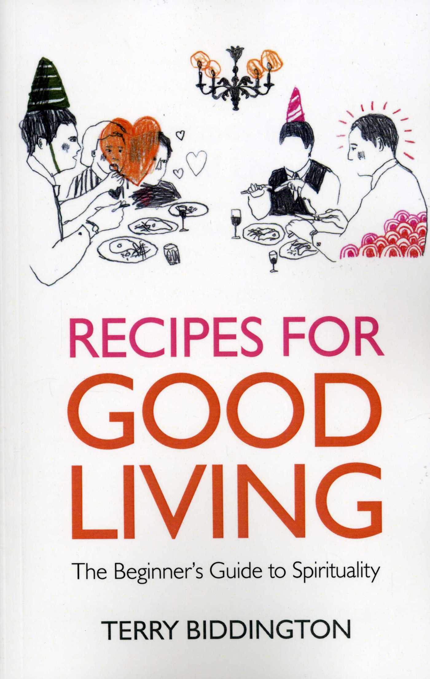 Recipes for Good Living