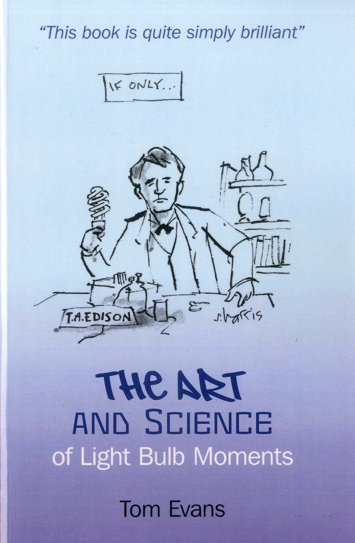 Art and Science of Light Bulb Moments