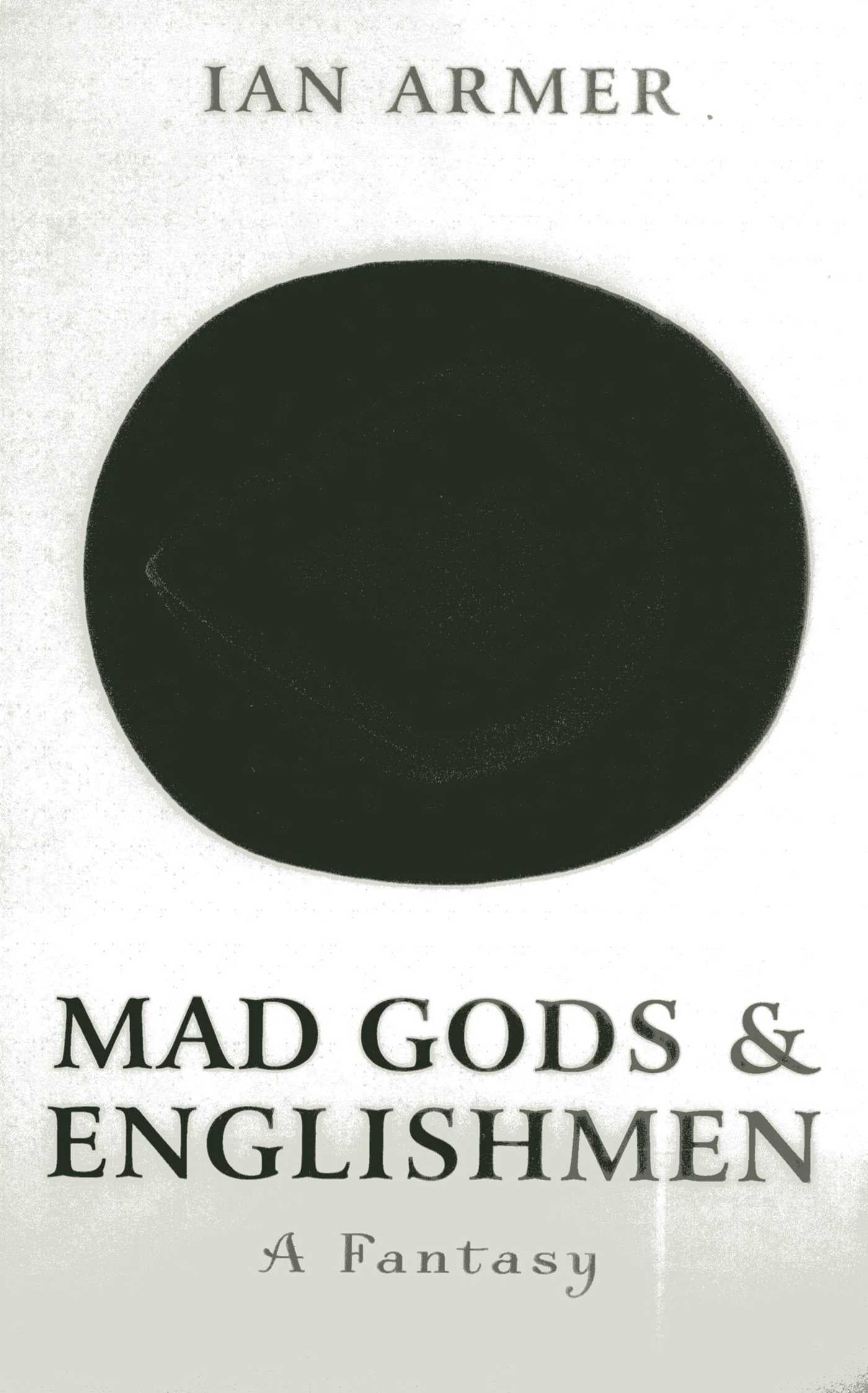 Mad Gods and Englishmen
