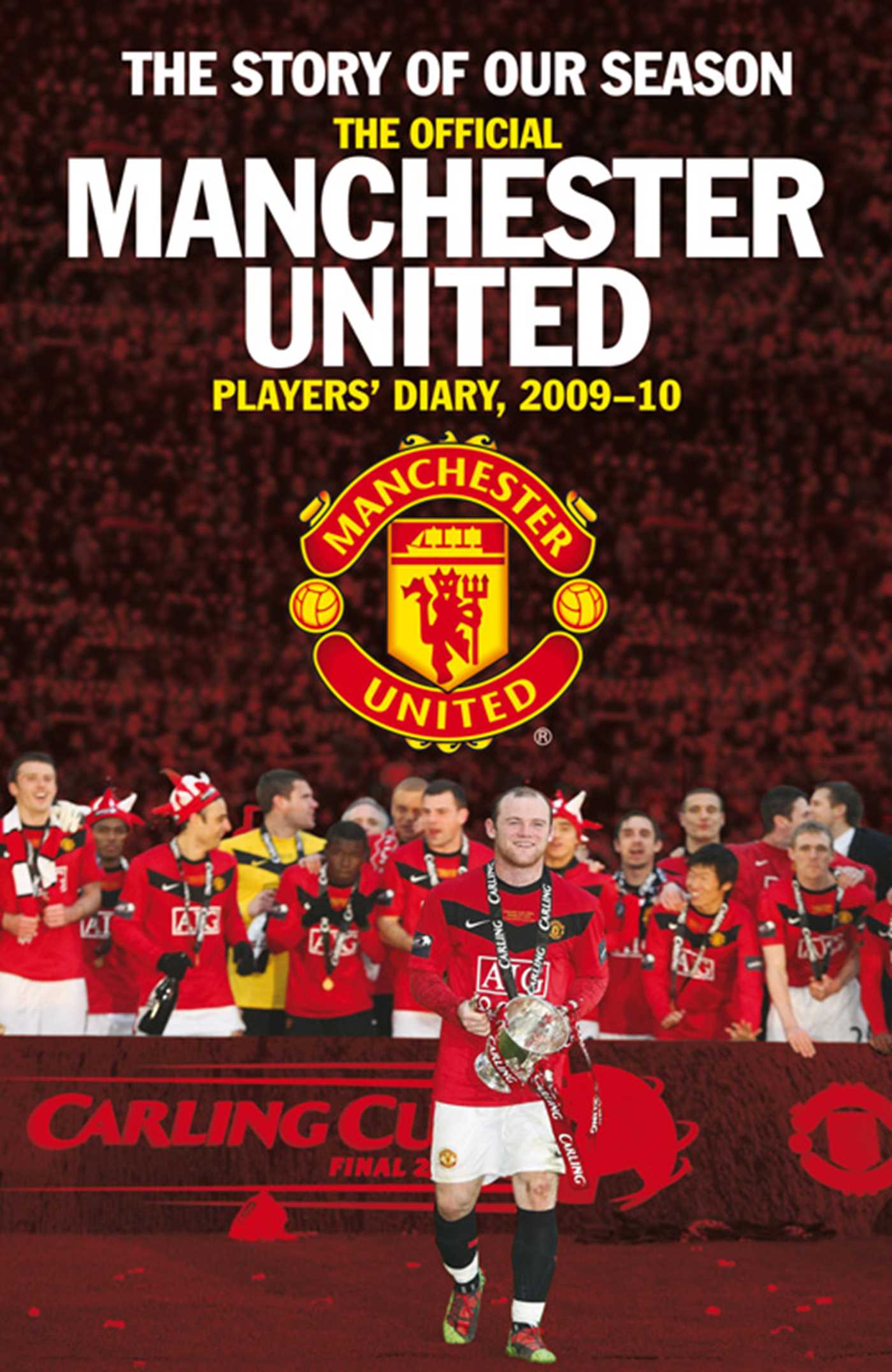 Story of Our Season: The Official Manchester United Players' Diary 2009–10
