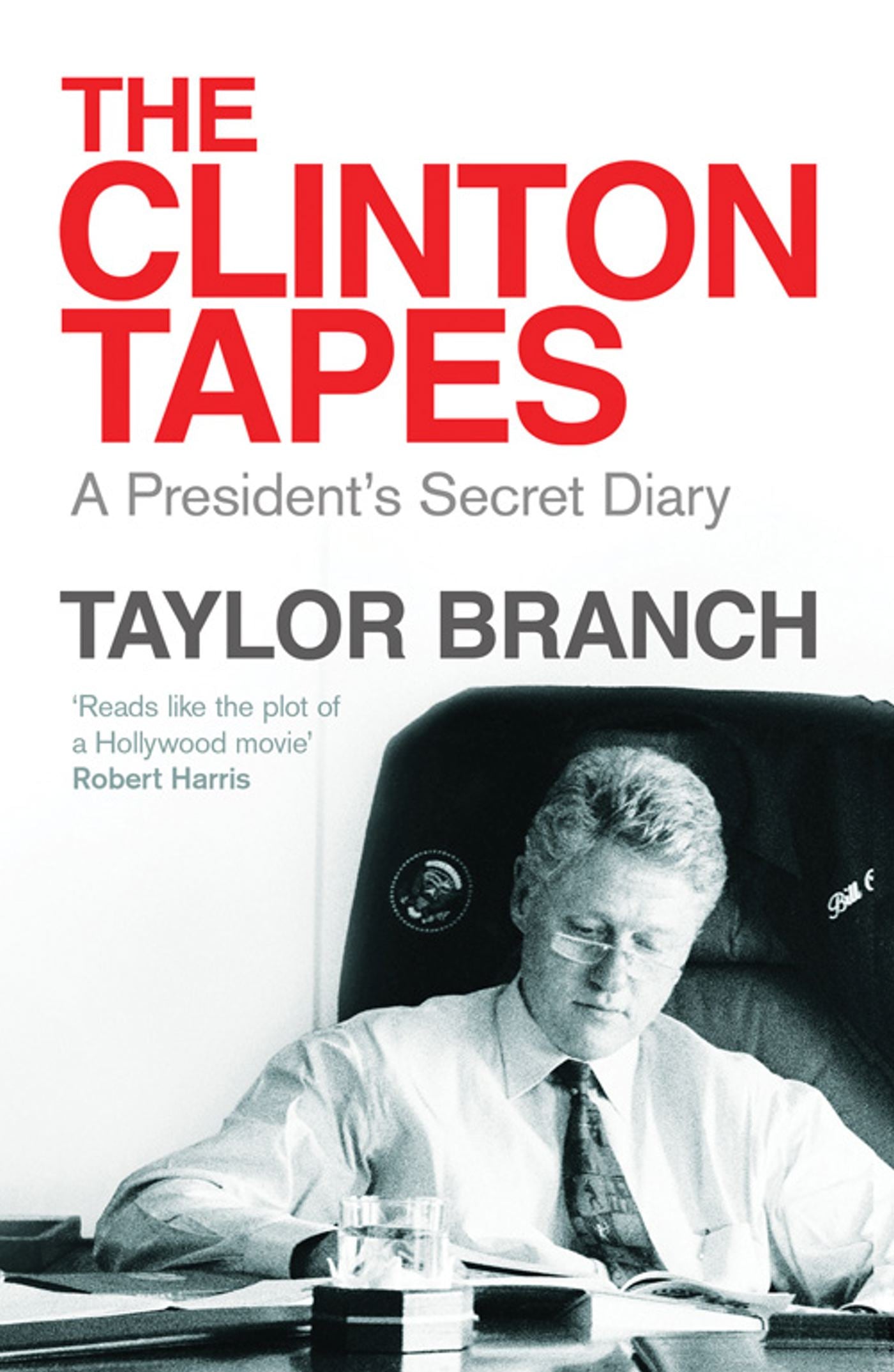 Clinton Tapes: Wrestling History in the White House