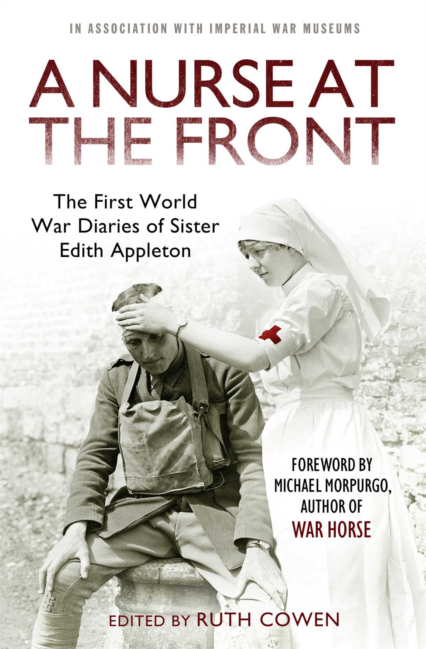 Nurse at the Front: The First World War Diaries of Sister Edith Appleton