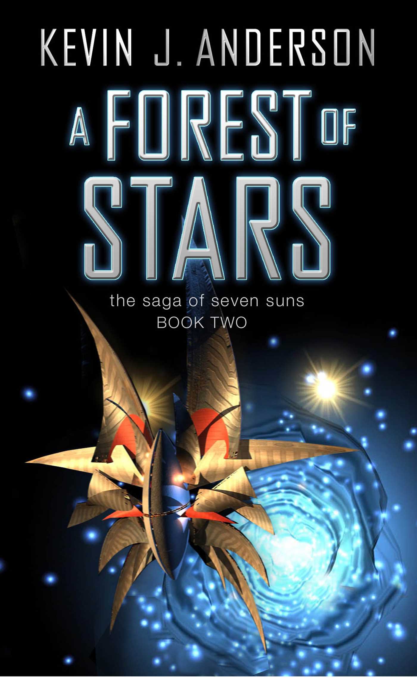 Forest of Stars: The Saga Of Seven Suns - BOOK TWO