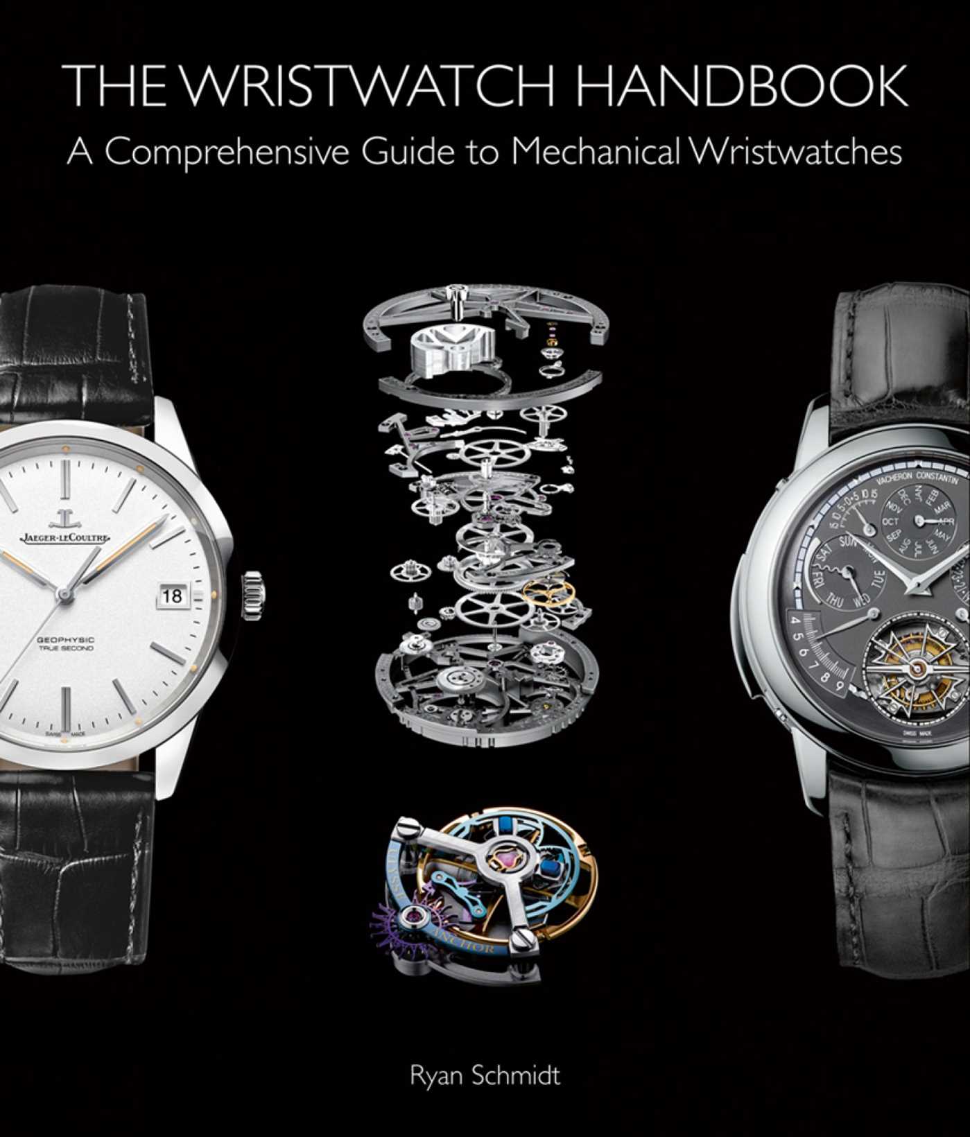 Wristwatch Handbook: A Comprehensive Guide to Mechanical Wristwatches