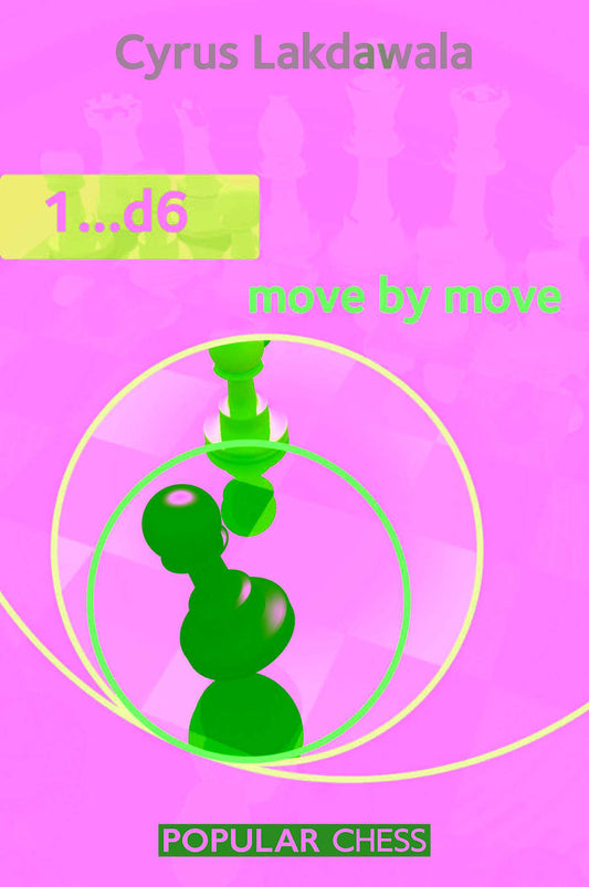 1...d6 Move by Move