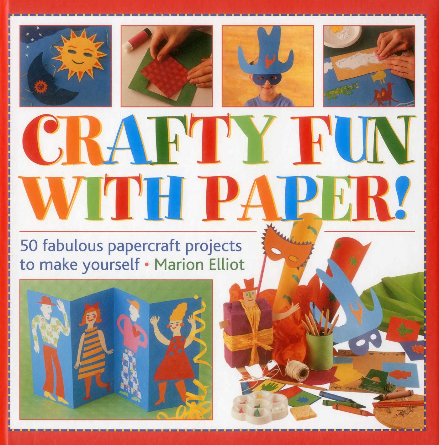 Crafty Fun With Paper!