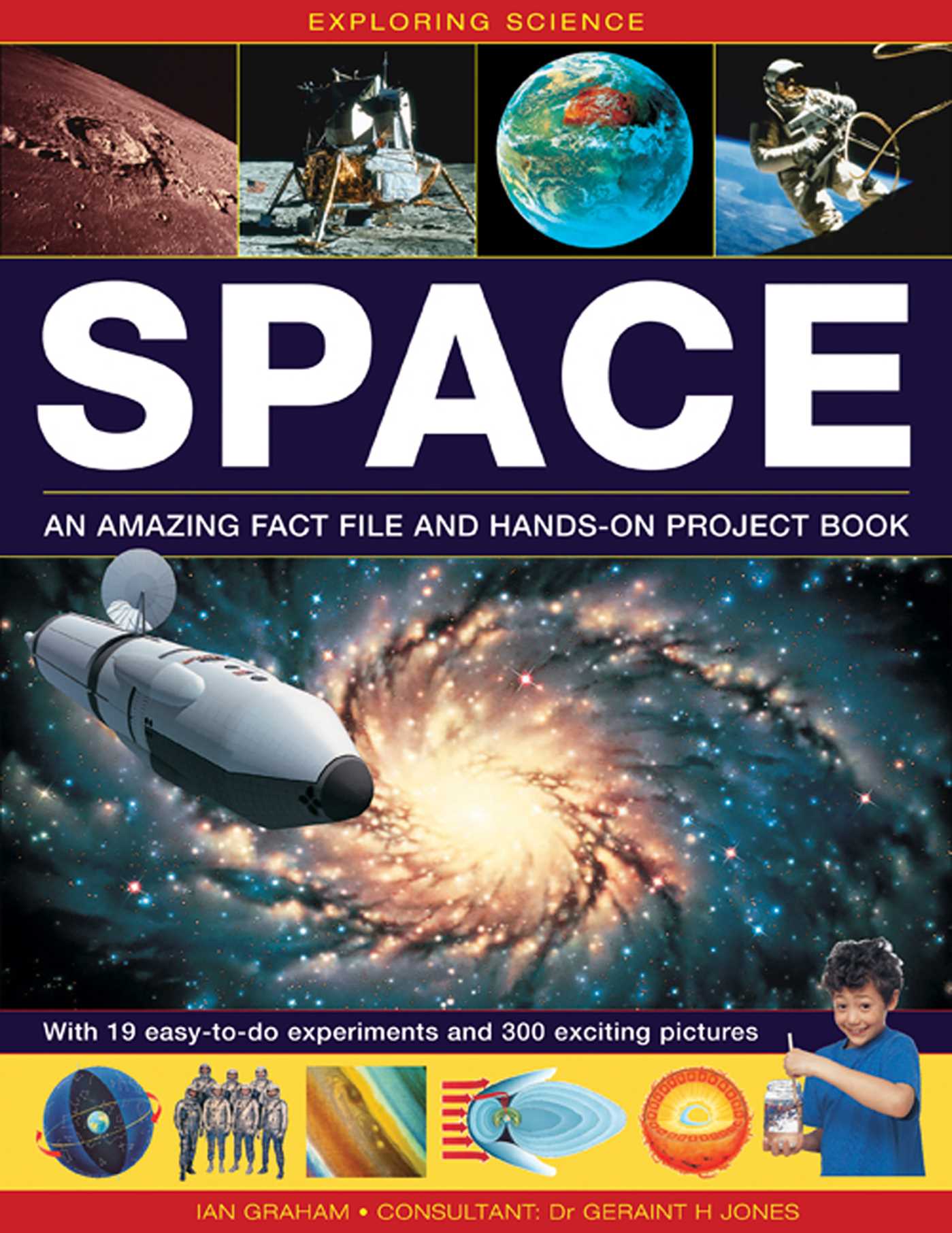 Exploring Science: Space An Amazing Fact File and Hands-On Project Book