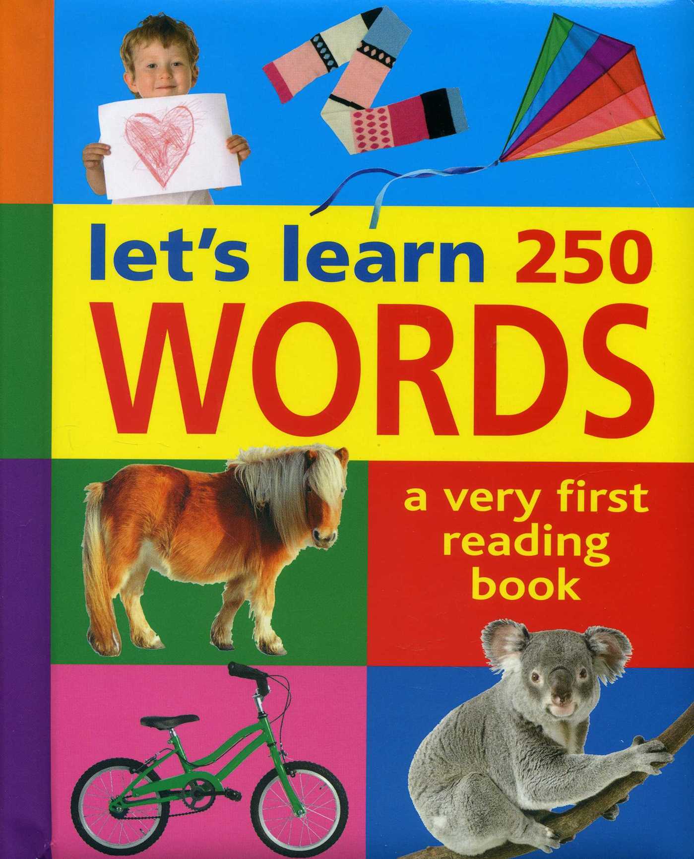Let's Learn 250 Words: A Very First Reading Book