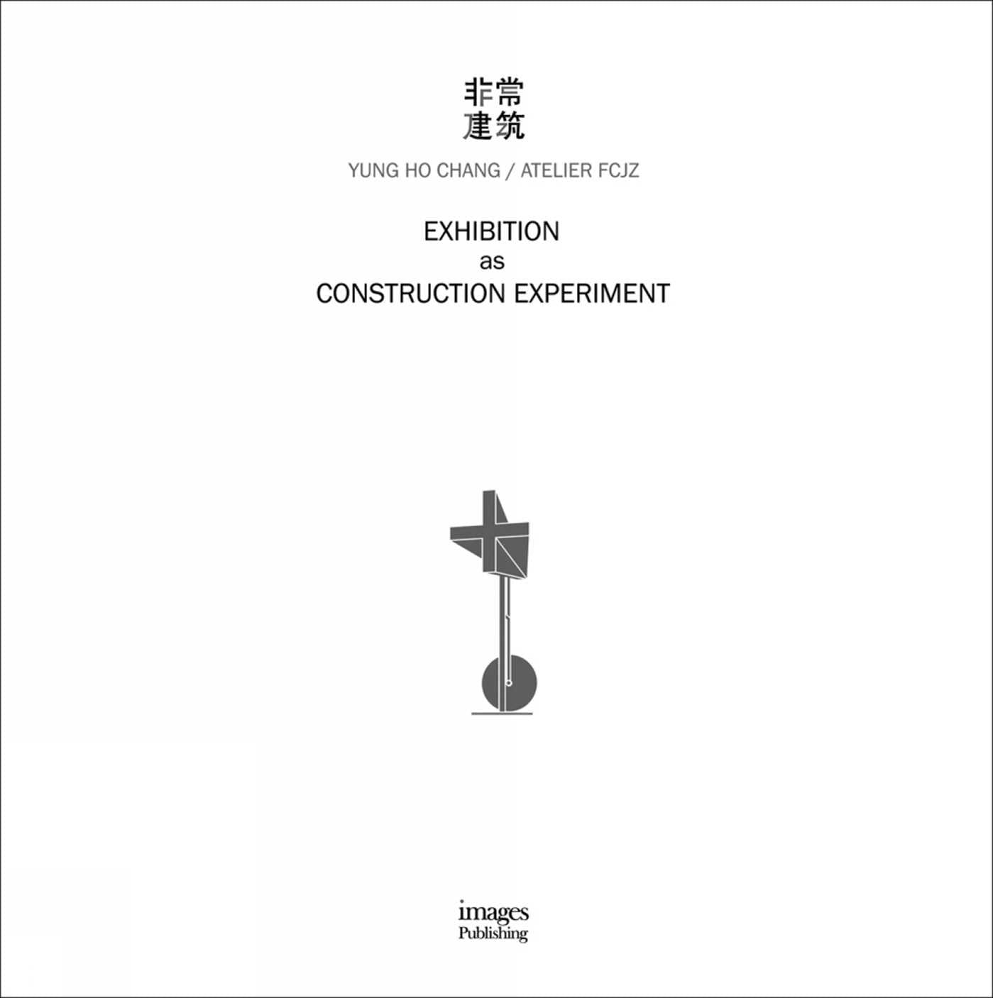 Exhibition as Construction Experiment