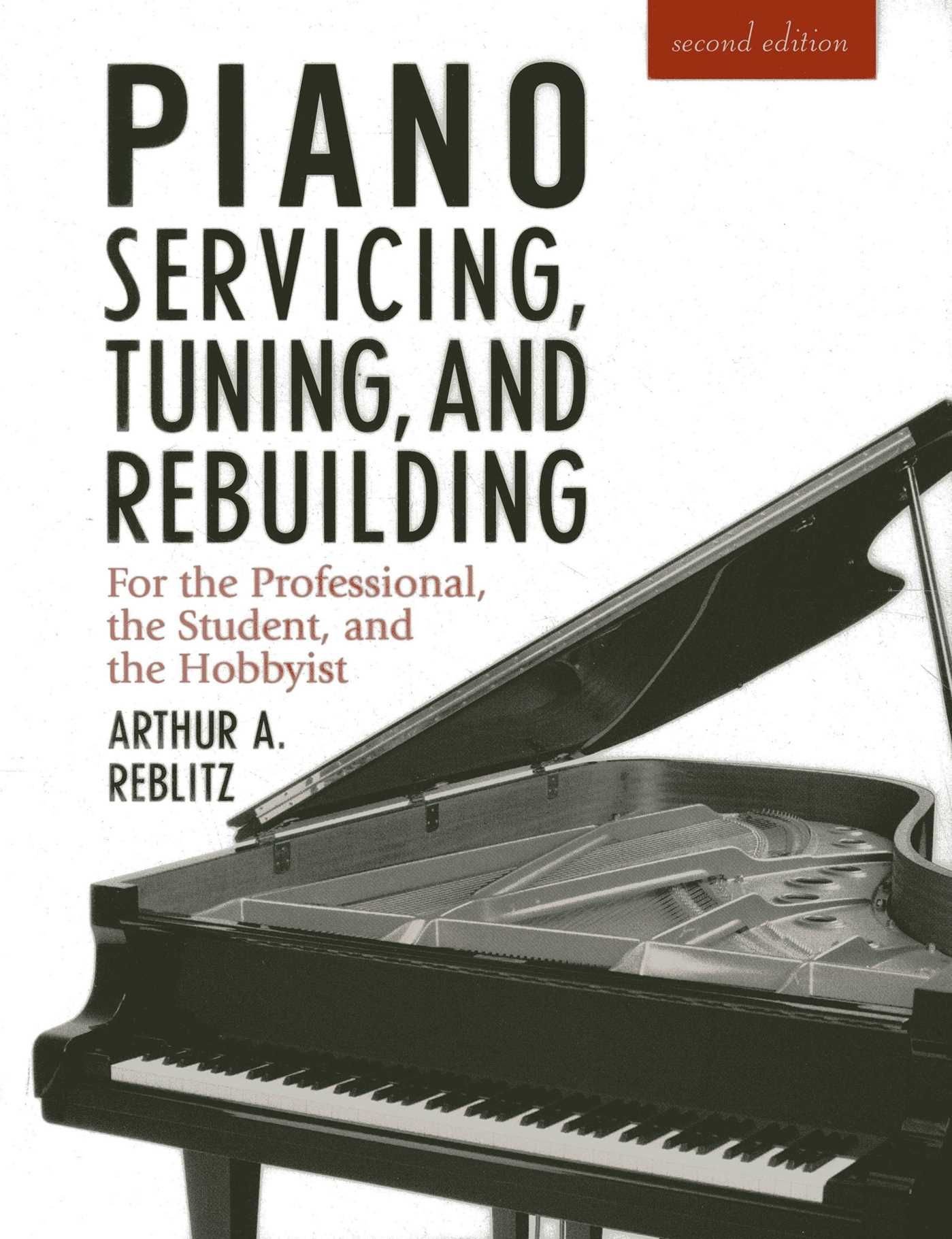 Piano Servicing, Tuning, and Rebuilding