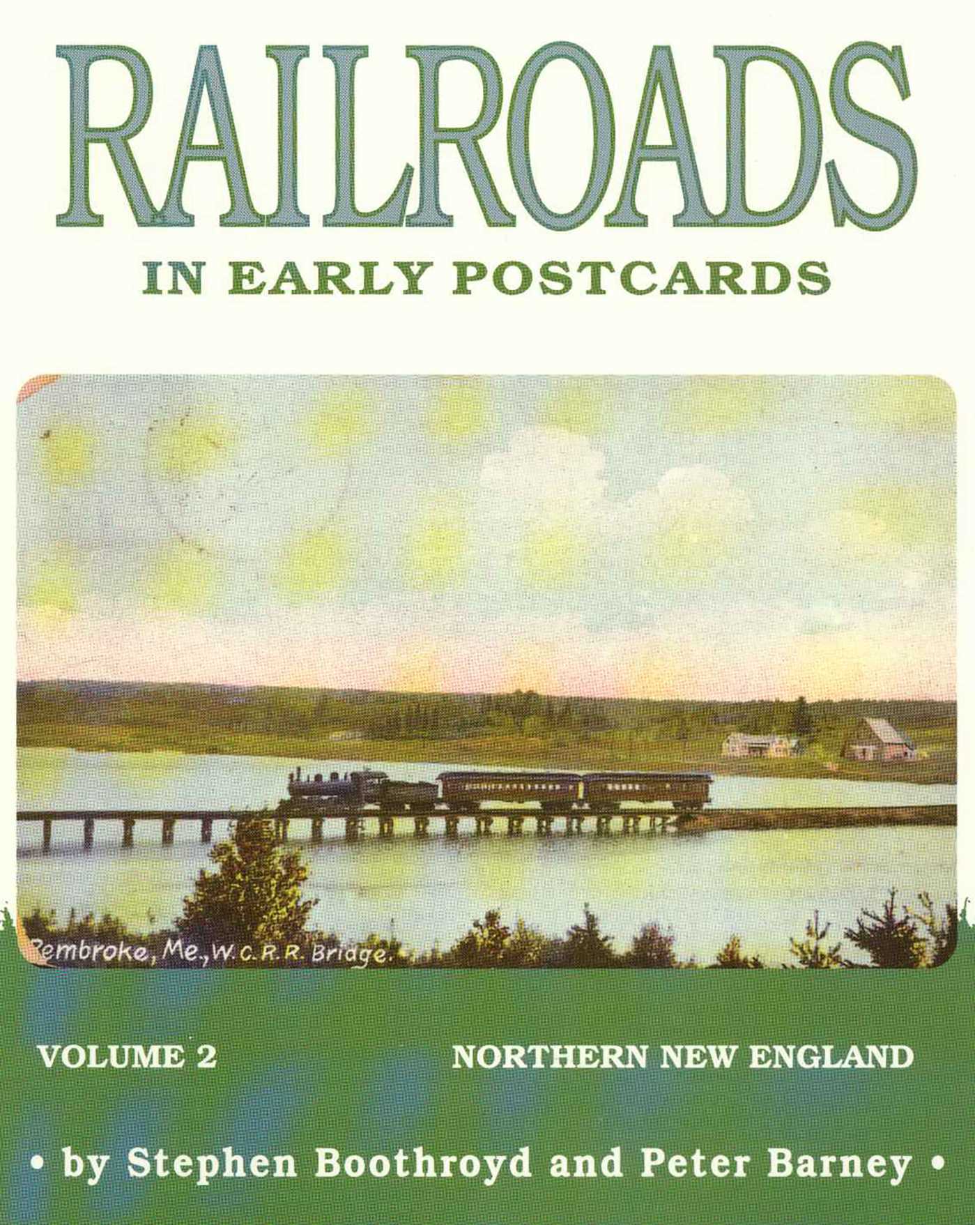 Railroads in Early Postcards