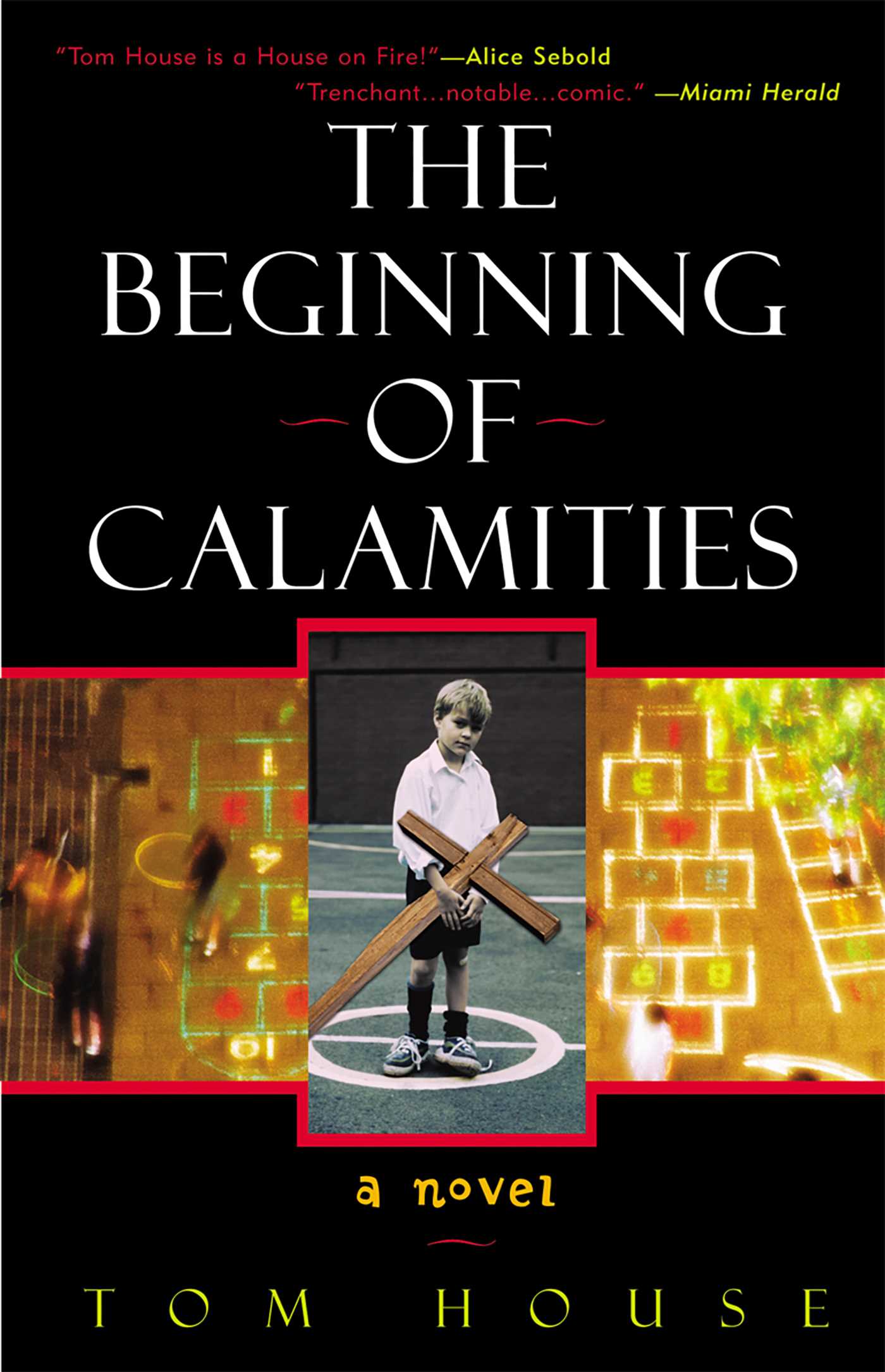 Beginning of Calamities: A Novel