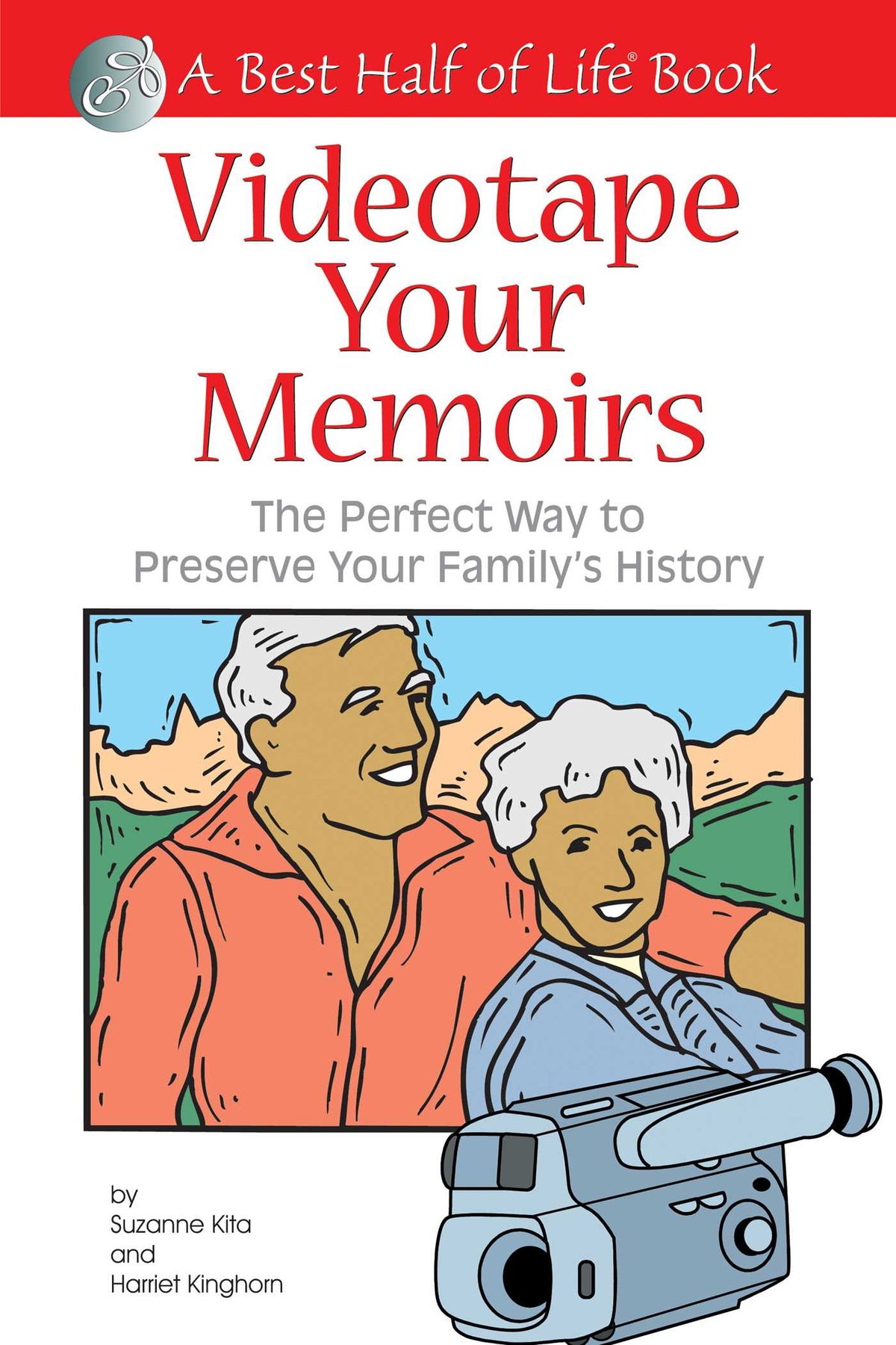 Videotape Your Memoirs