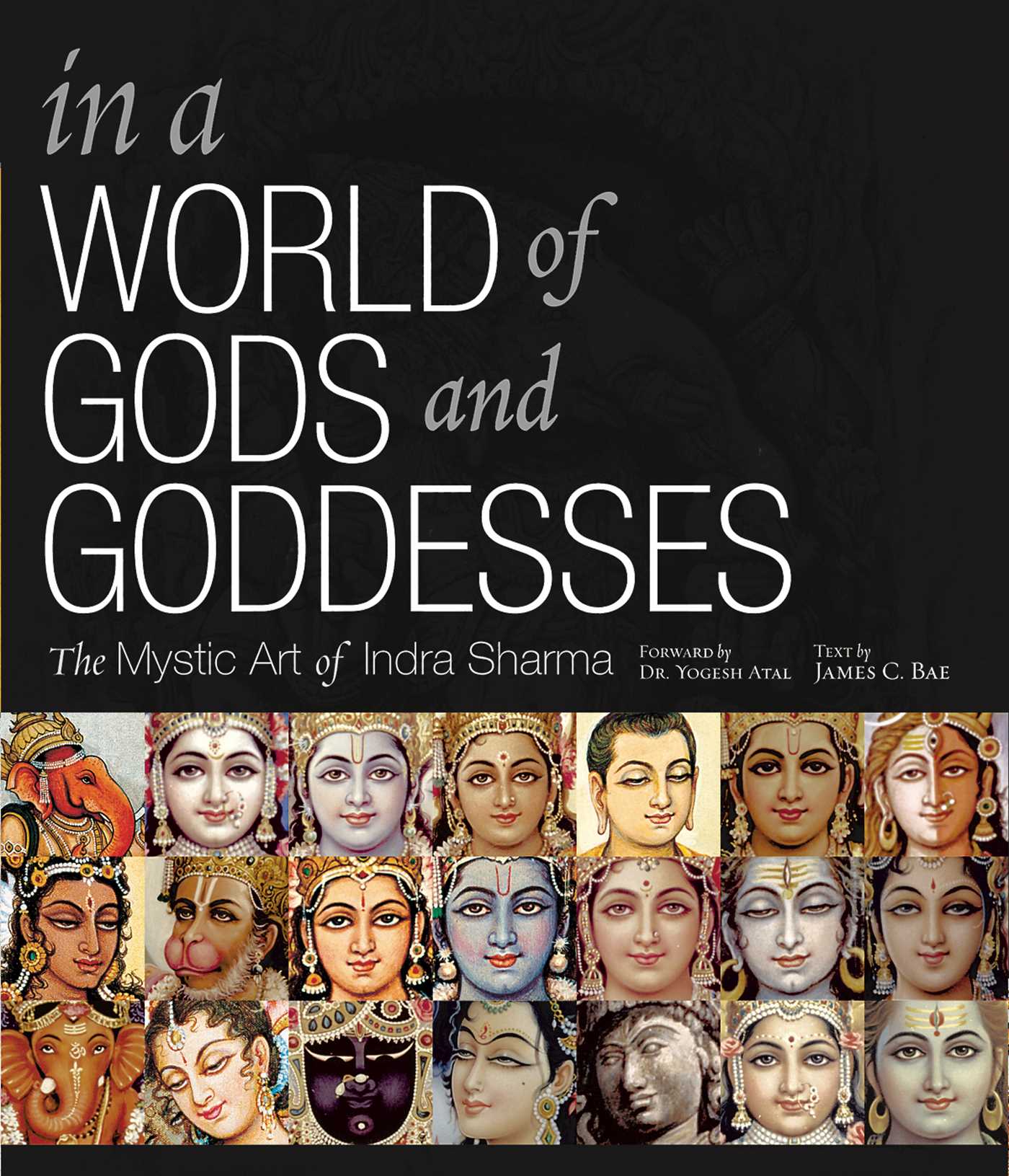 A World of Gods and Goddesses: The Mystic Art of Indra Sharma