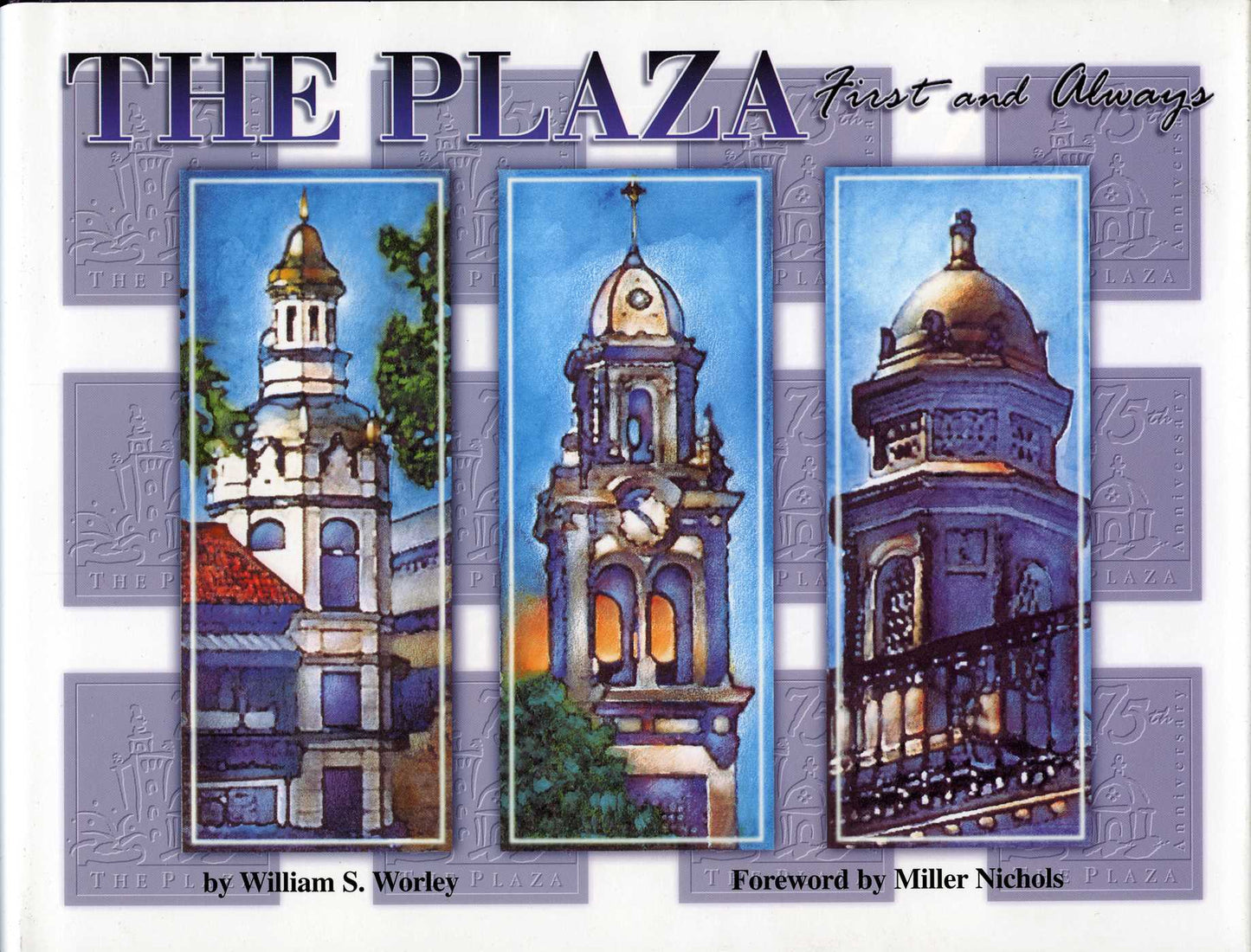 Plaza: First and Always