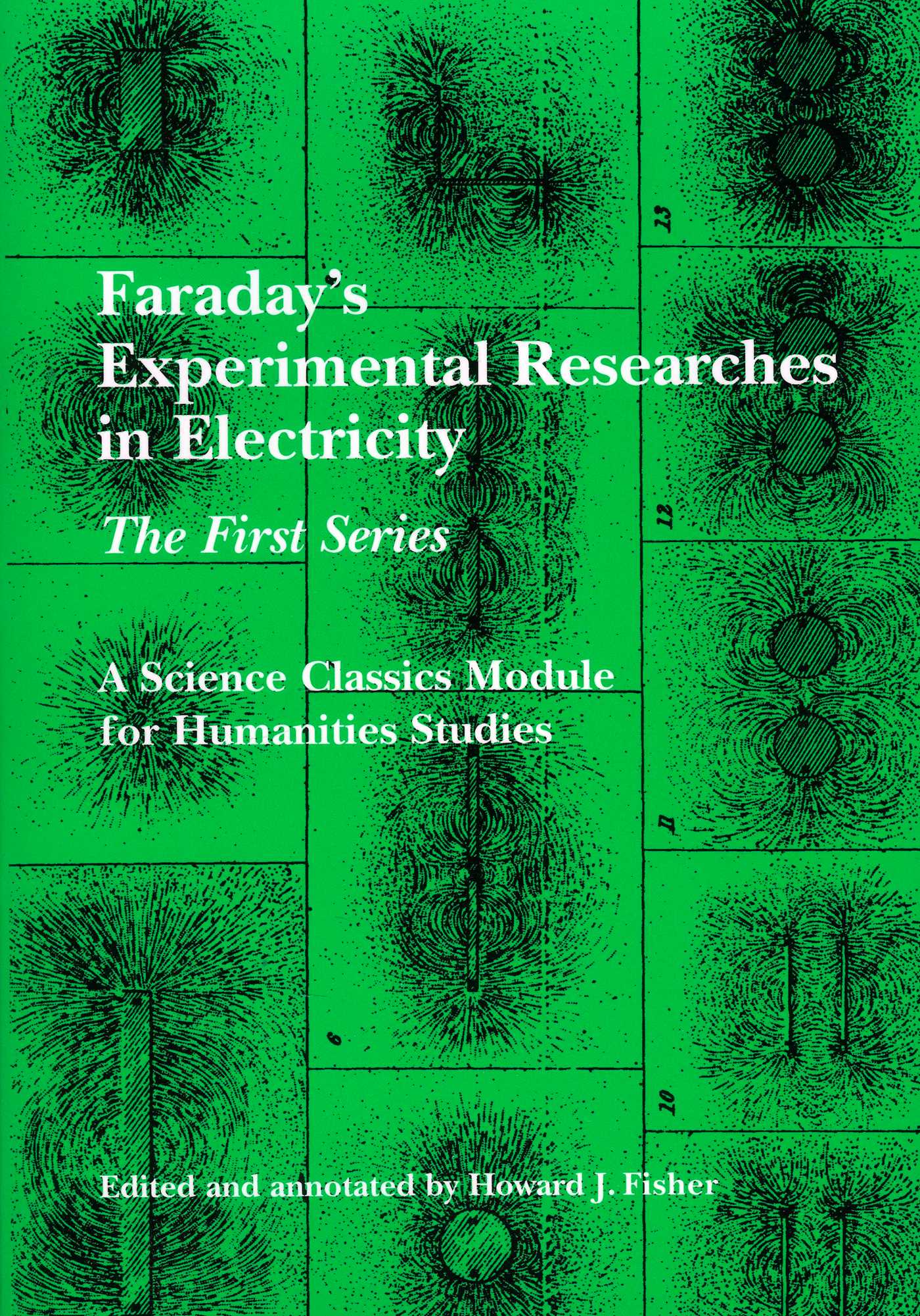 Faraday's Experimental Researches in Electricity