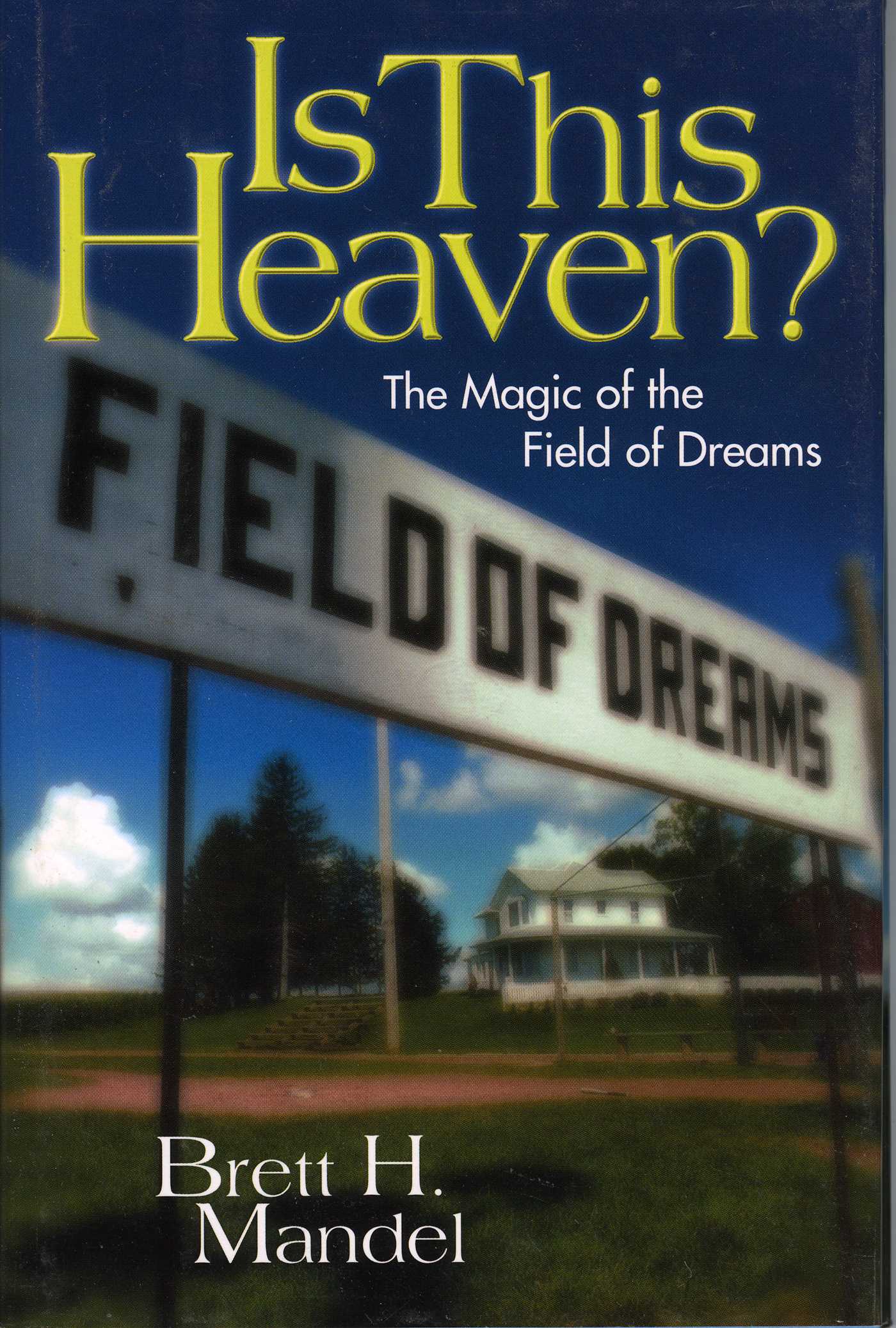 Is This Heaven?