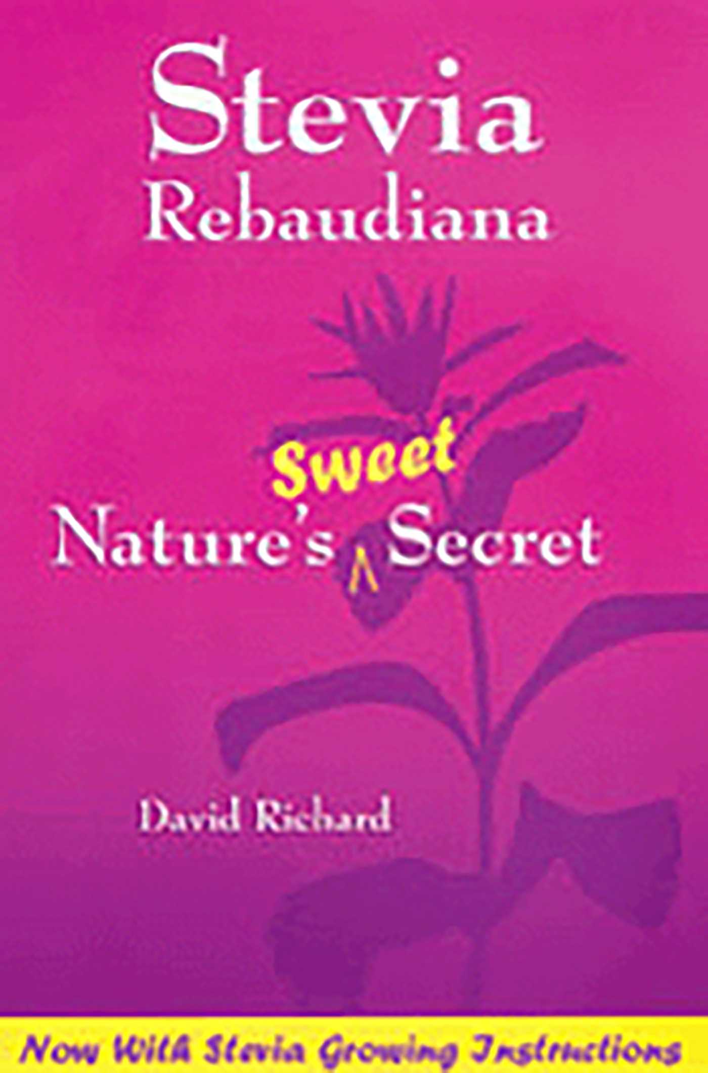 Stevia Rebaudiana