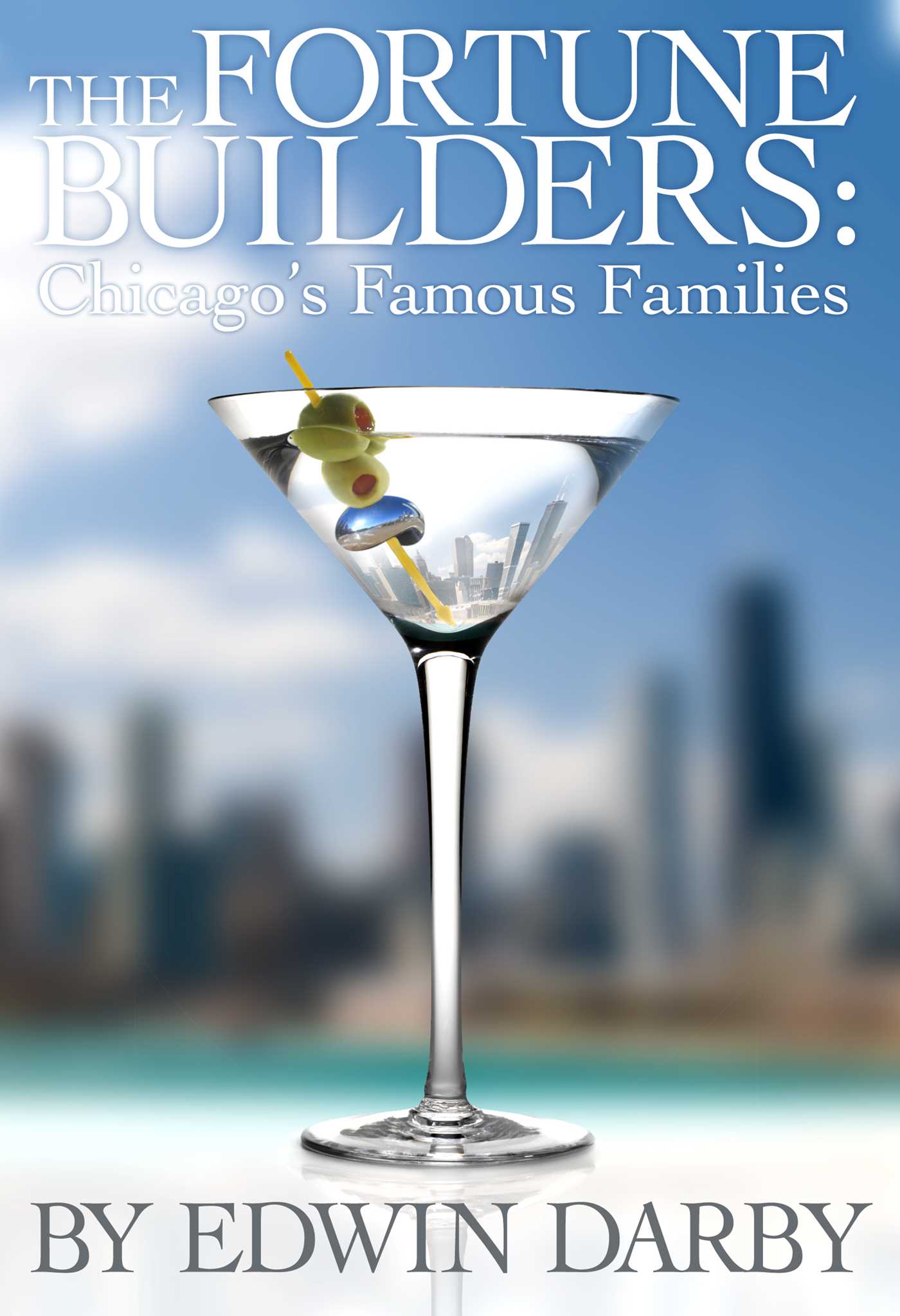 Fortune Builders: Chicago's Famous Families